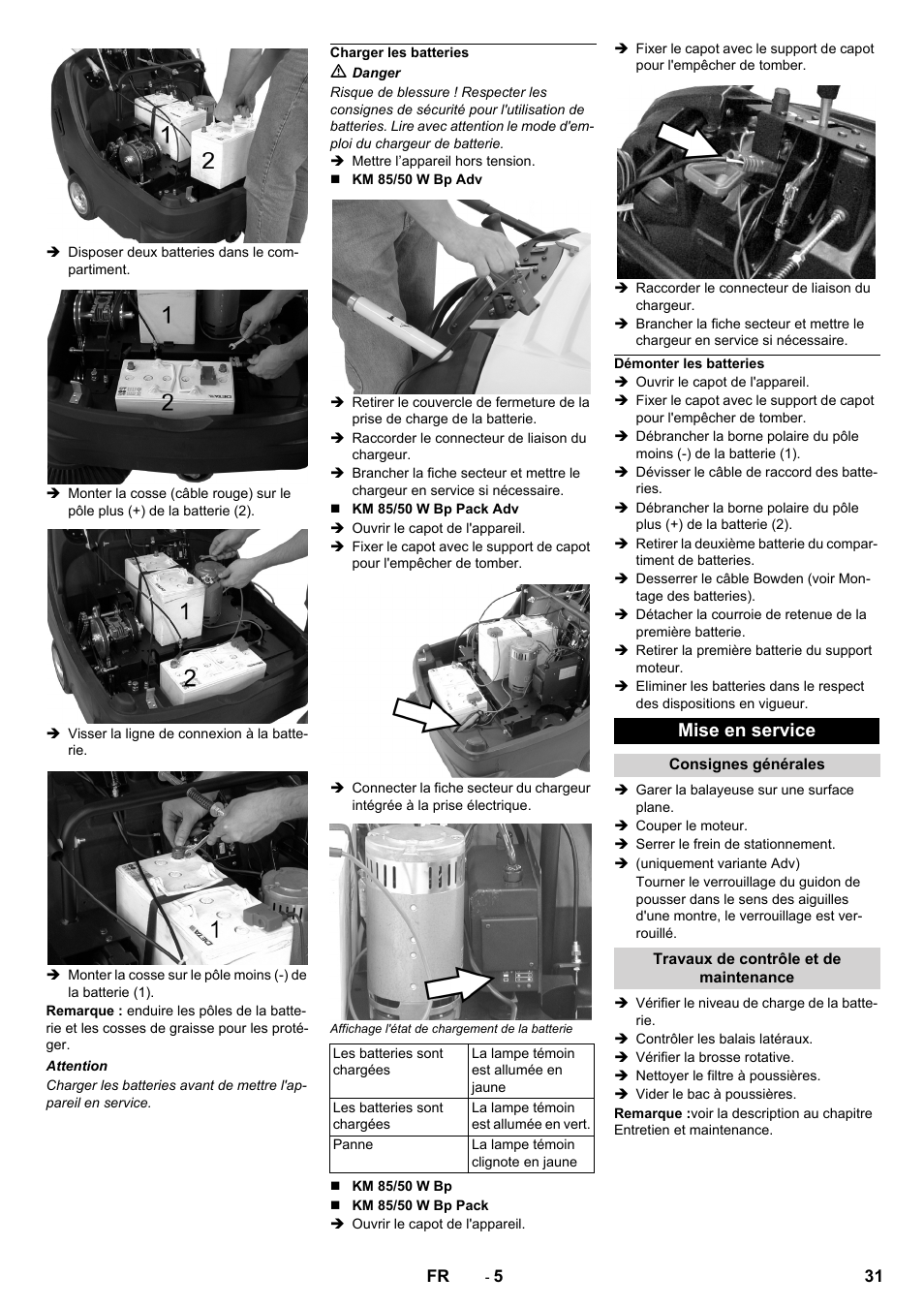 Charger les batteries, Démonter les batteries, Mise en service | Consignes générales, Travaux de contrôle et de maintenance | Karcher KM 85-50 W Bp Adv User Manual | Page 31 / 336