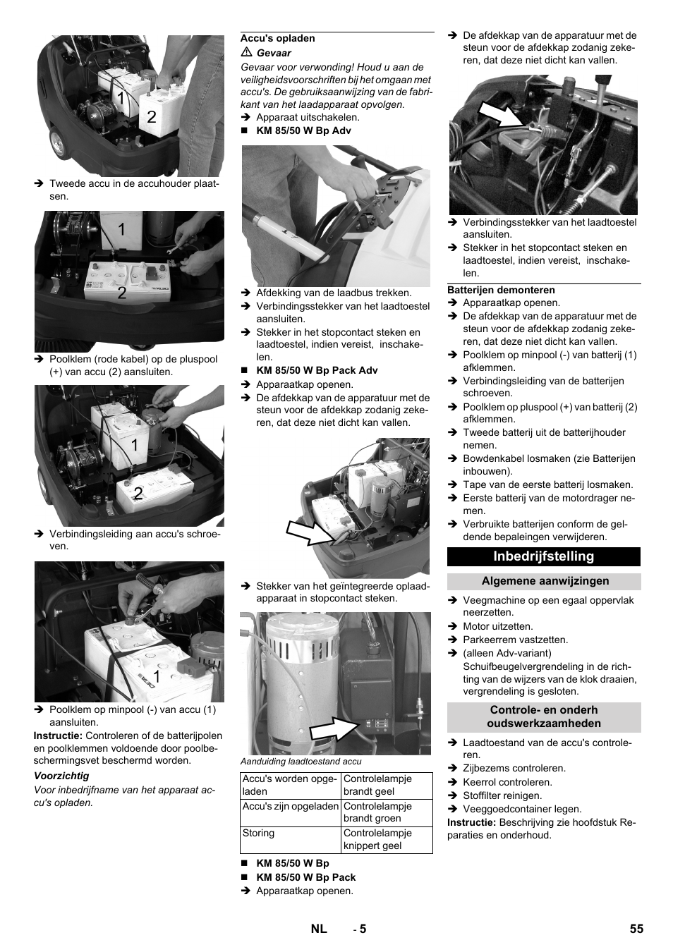 Accu's opladen, Batterijen demonteren, Inbedrijfstelling | Algemene aanwijzingen, Controle- en onderh oudswerkzaamheden | Karcher KM 85-50 W Bp Adv User Manual | Page 55 / 336