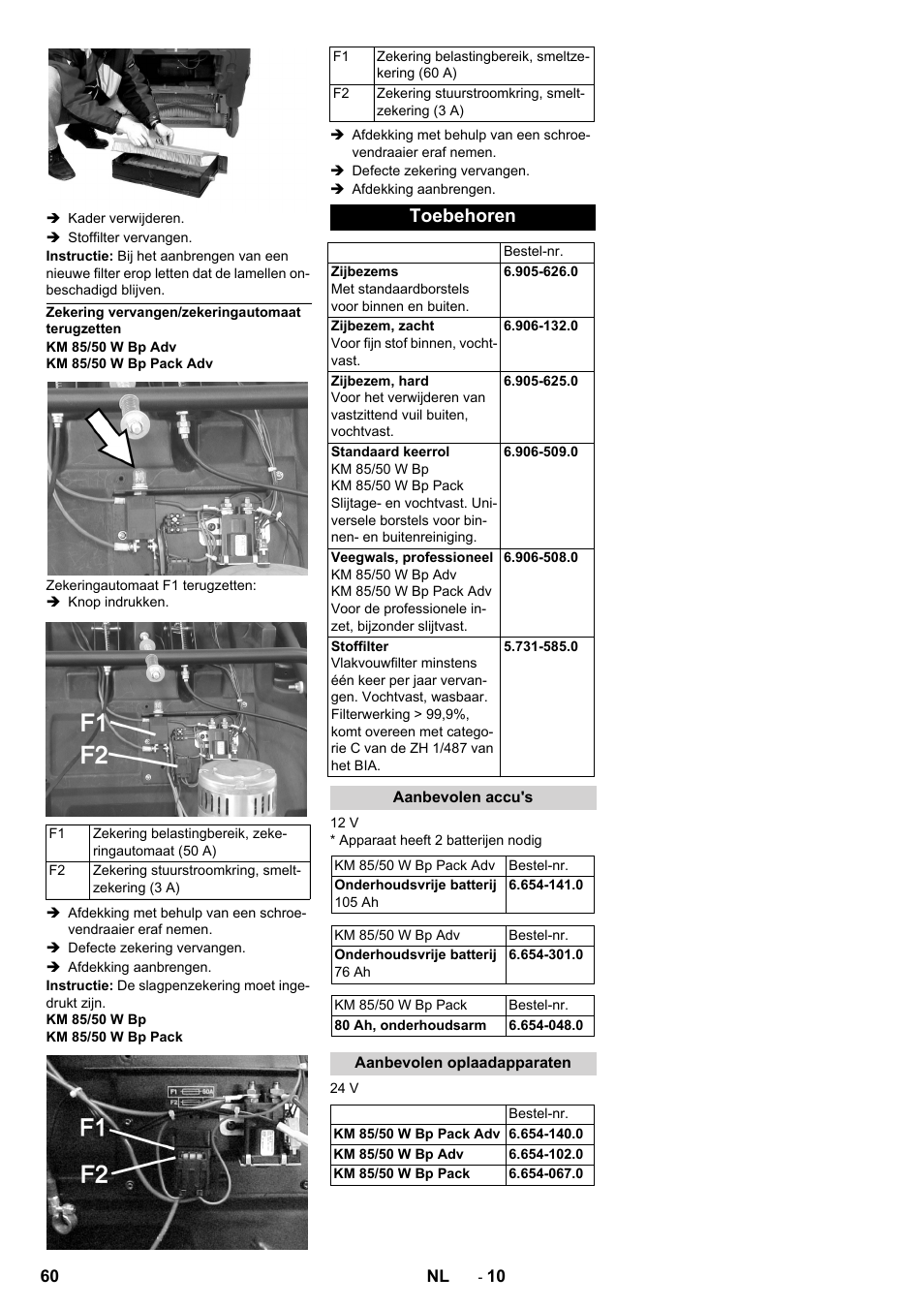 Zekering vervangen/zekeringautomaat terugzetten, Toebehoren, Aanbevolen accu's | Aanbevolen oplaadapparaten | Karcher KM 85-50 W Bp Adv User Manual | Page 60 / 336