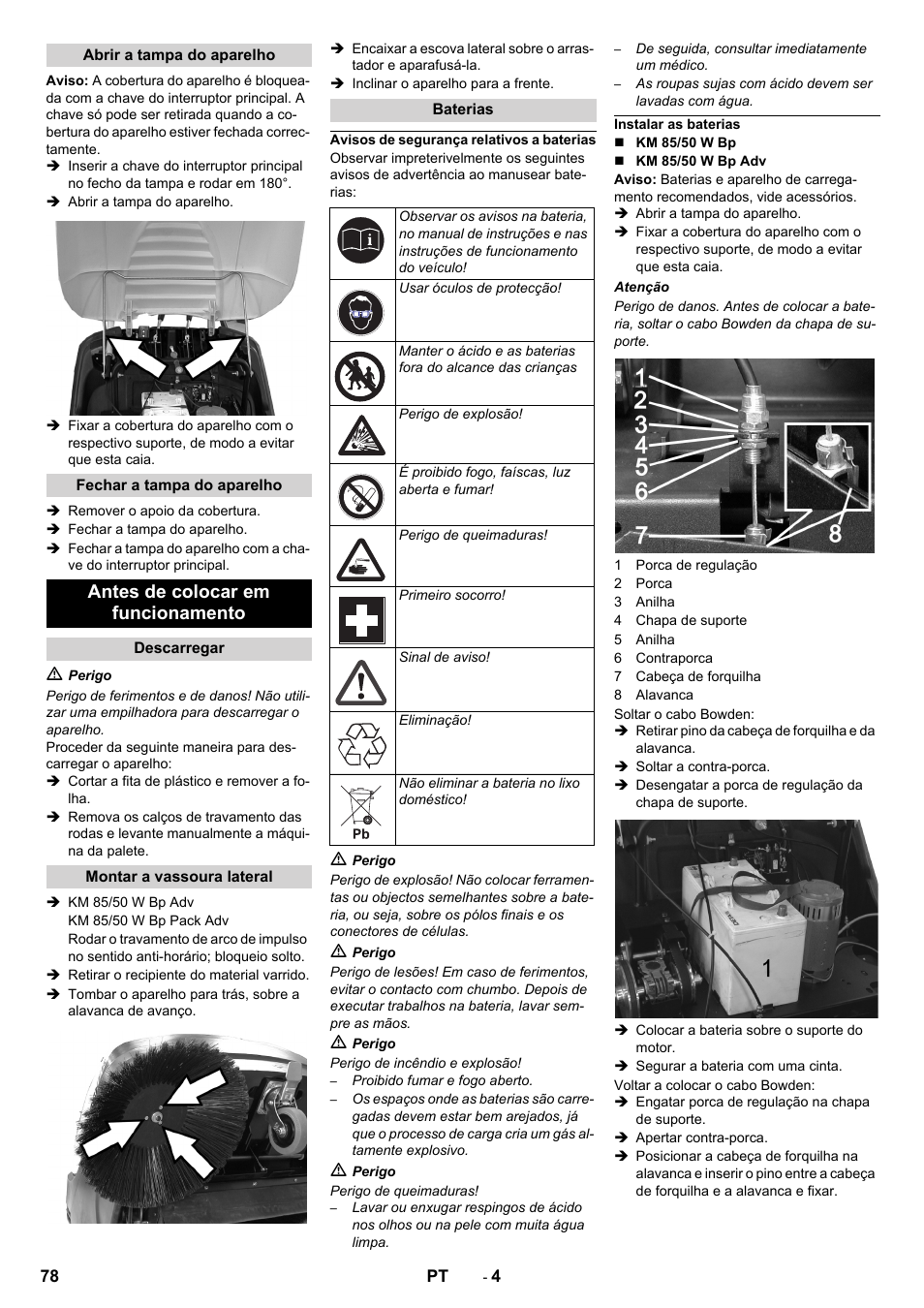 Abrir a tampa do aparelho, Fechar a tampa do aparelho, Antes de colocar em funcionamento | Descarregar, Montar a vassoura lateral, Baterias, Avisos de segurança relativos a baterias, Instalar as baterias | Karcher KM 85-50 W Bp Adv User Manual | Page 78 / 336