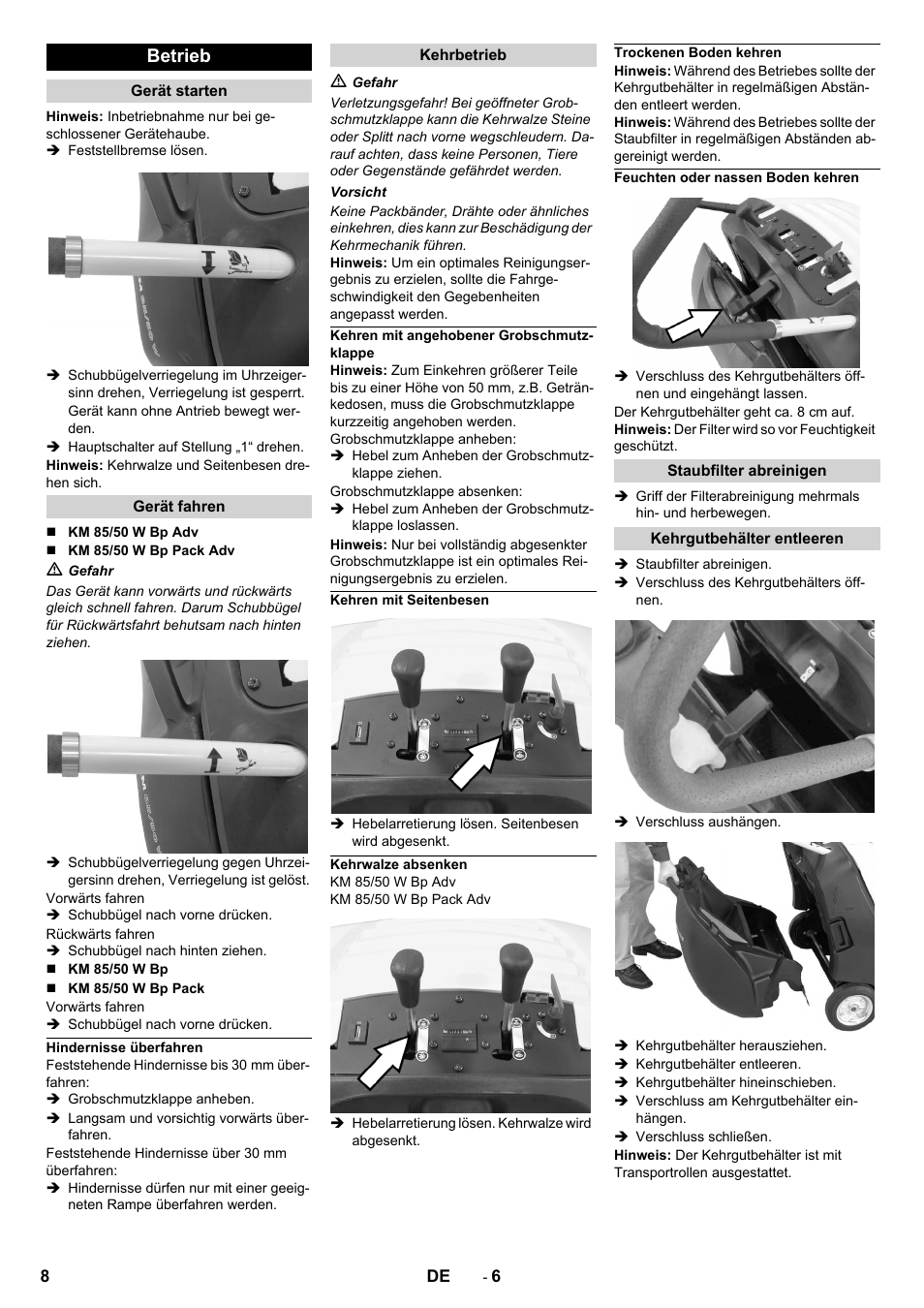 Betrieb, Gerät starten, Gerät fahren | Hindernisse überfahren, Kehrbetrieb, Kehren mit angehobener grobschmutzklappe, Kehren mit seitenbesen, Kehrwalze absenken, Trockenen boden kehren, Feuchten oder nassen boden kehren | Karcher KM 85-50 W Bp Adv User Manual | Page 8 / 336