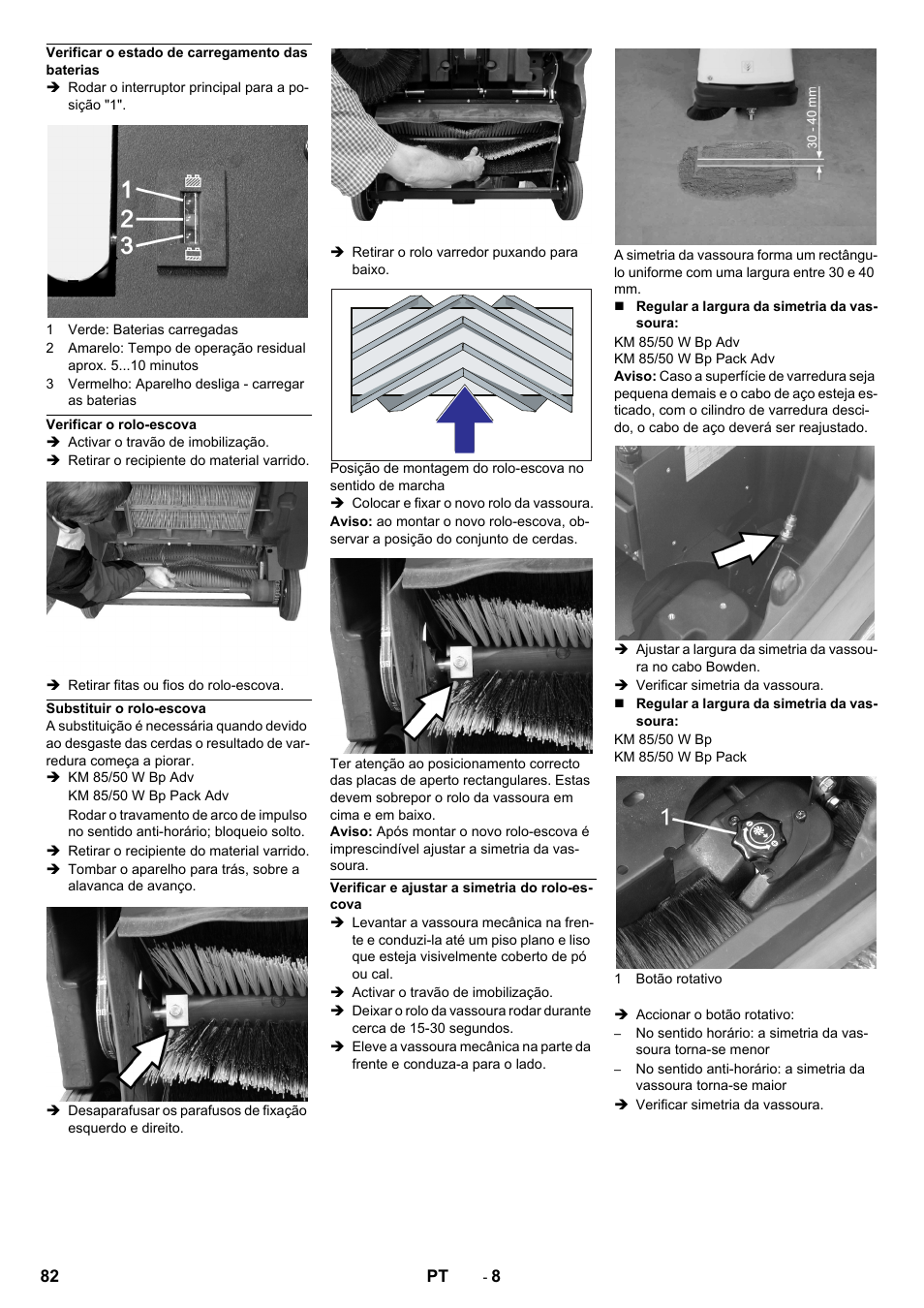 Verificar o estado de carregamento das baterias, Verificar o rolo-escova, Substituir o rolo-escova | Verificar e ajustar a simetria do rolo-escova | Karcher KM 85-50 W Bp Adv User Manual | Page 82 / 336