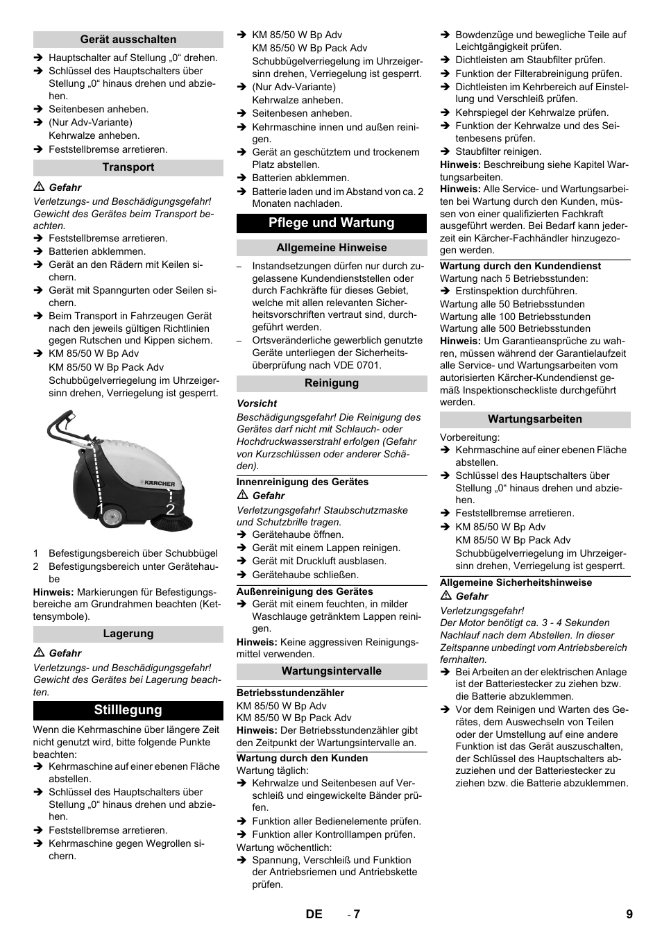 Gerät ausschalten, Transport, Lagerung | Stilllegung, Pflege und wartung, Allgemeine hinweise, Reinigung, Innenreinigung des gerätes, Außenreinigung des gerätes, Wartungsintervalle | Karcher KM 85-50 W Bp Adv User Manual | Page 9 / 336