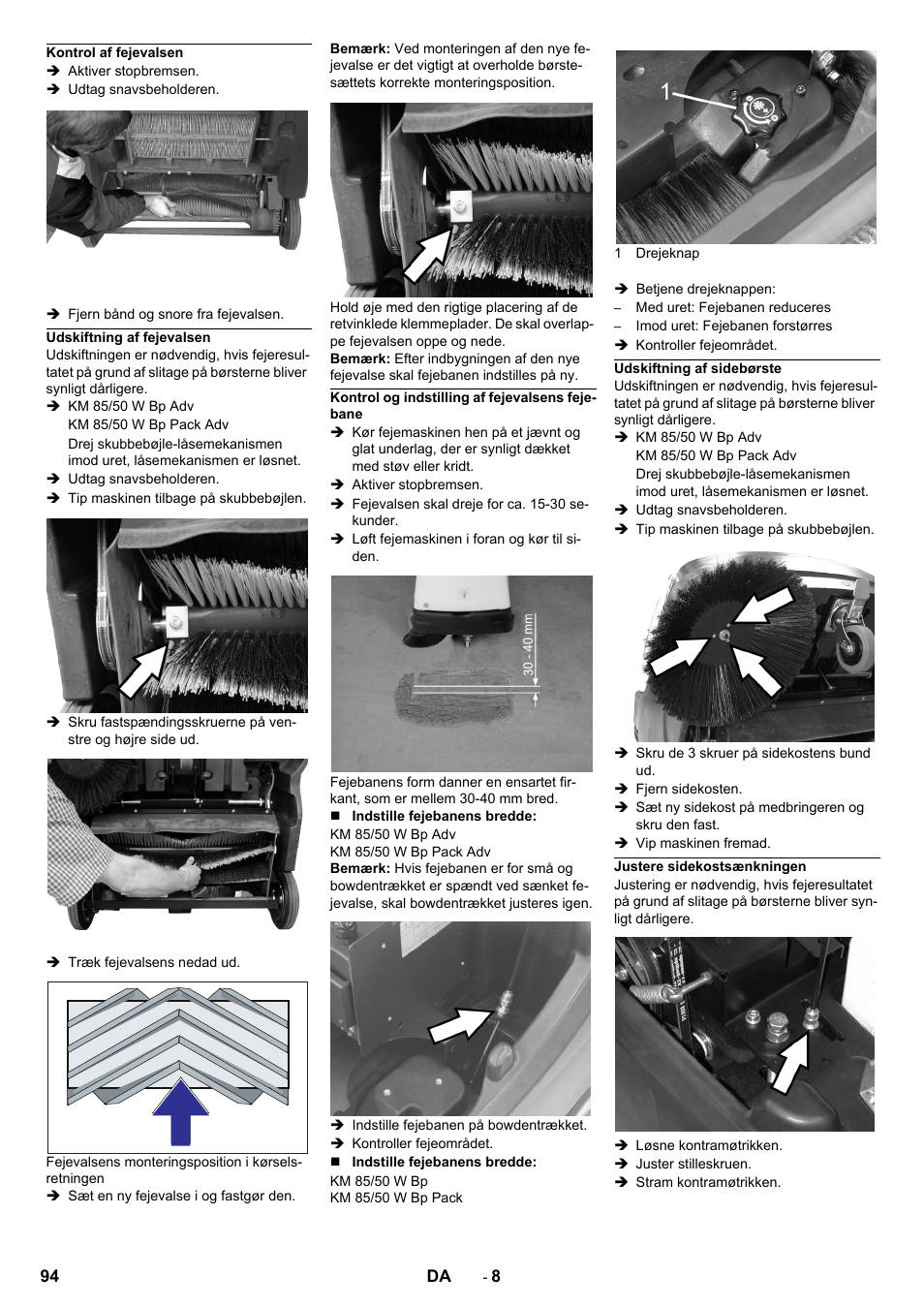 Kontrol af fejevalsen, Udskiftning af fejevalsen, Kontrol og indstilling af fejevalsens fejebane | Udskiftning af sidebørste, Justere sidekostsænkningen | Karcher KM 85-50 W Bp Adv User Manual | Page 94 / 336