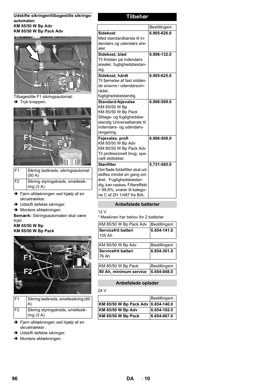 Udskifte sikringen/tilbagestille sikringsautomaten, Tilbehør, Anbefalede batterier | Anbefalede oplader | Karcher KM 85-50 W Bp Adv User Manual | Page 96 / 336