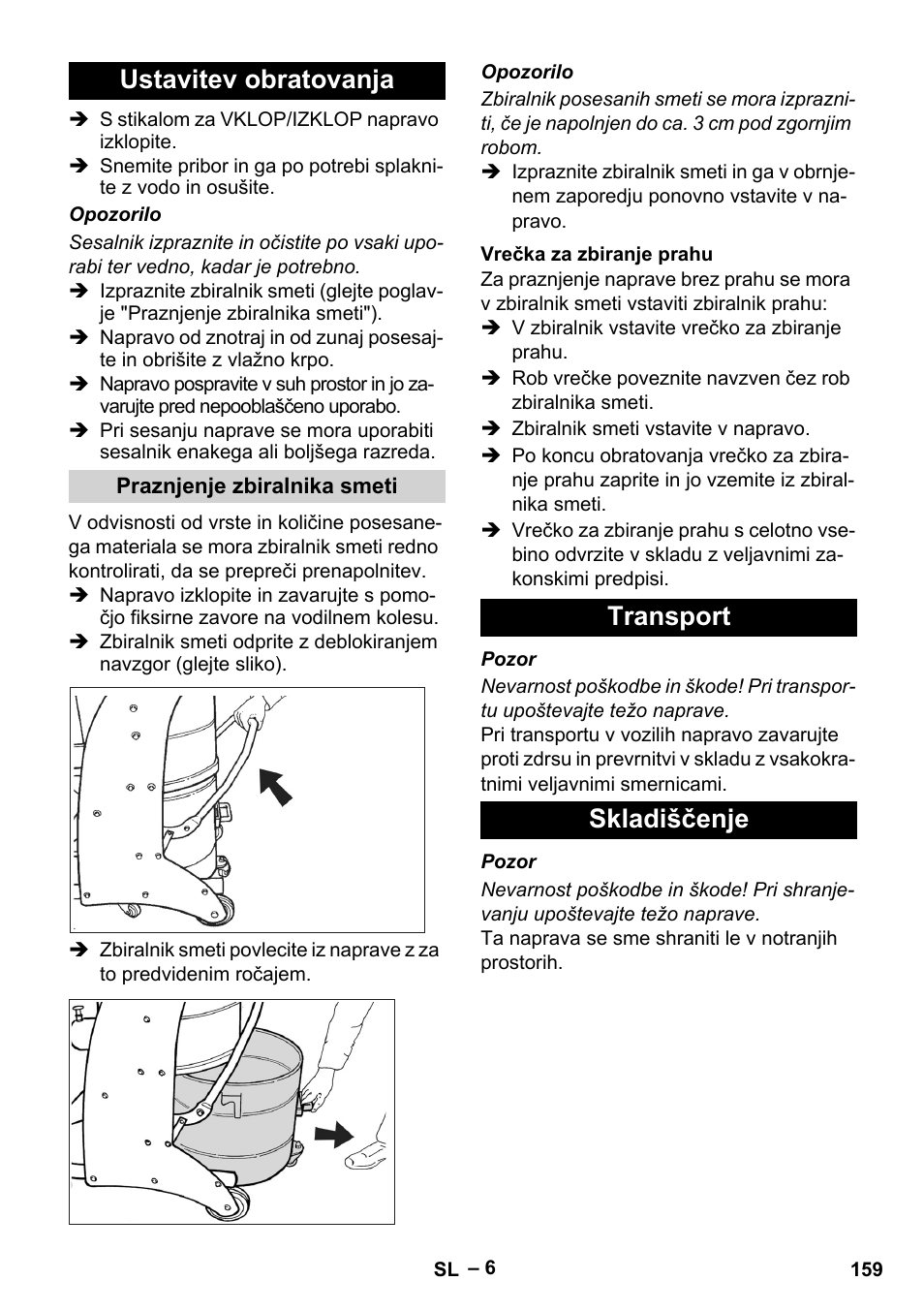 Ustavitev obratovanja, Praznjenje zbiralnika smeti, Vrečka za zbiranje prahu | Transport, Skladiščenje, Transport skladiščenje | Karcher IV 60-30 M B1 User Manual | Page 159 / 260