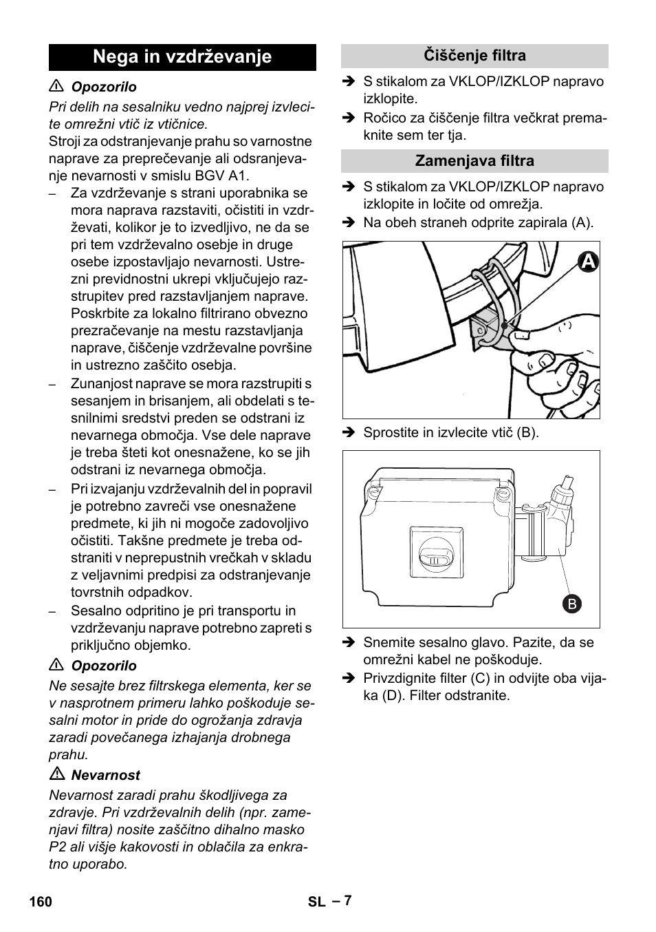 Nega in vzdrževanje, Čiščenje filtra, Zamenjava filtra | Karcher IV 60-30 M B1 User Manual | Page 160 / 260