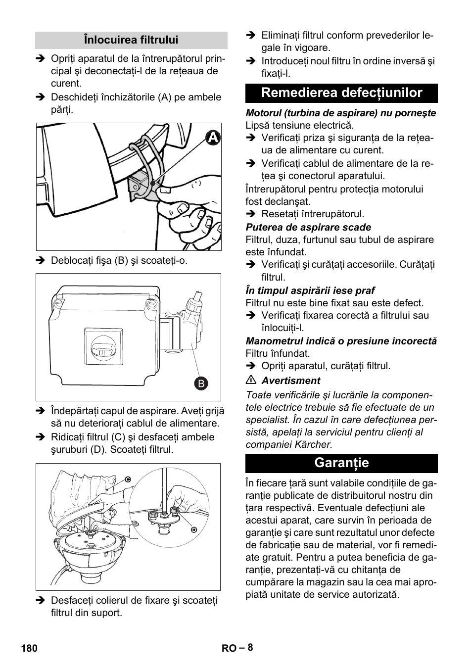 Înlocuirea filtrului, Remedierea defecţiunilor, Garanţie | Remedierea defecţiunilor garanţie | Karcher IV 60-30 M B1 User Manual | Page 180 / 260