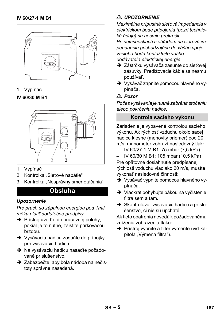 Iv 60/27-1 m b1, Iv 60/30 m b1, Obsluha | Kontrola sacieho výkonu | Karcher IV 60-30 M B1 User Manual | Page 187 / 260