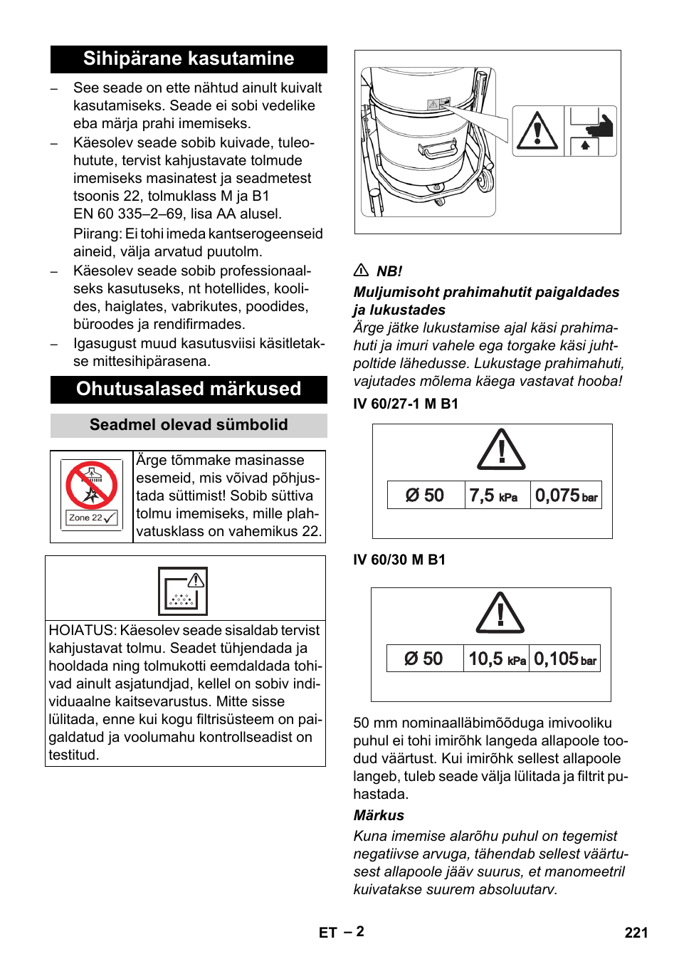 Sihipärane kasutamine, Ohutusalased märkused, Seadmel olevad sümbolid | Iv 60/27-1 m b1, Iv 60/30 m b1, Sihipärane kasutamine ohutusalased märkused | Karcher IV 60-30 M B1 User Manual | Page 221 / 260
