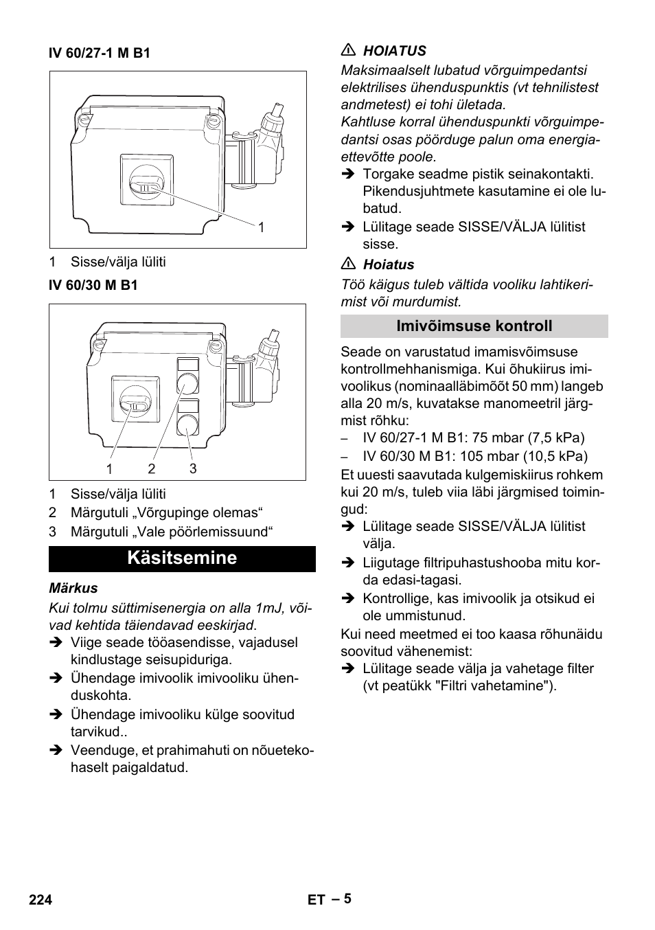 Iv 60/27-1 m b1, Iv 60/30 m b1, Käsitsemine | Imivõimsuse kontroll | Karcher IV 60-30 M B1 User Manual | Page 224 / 260