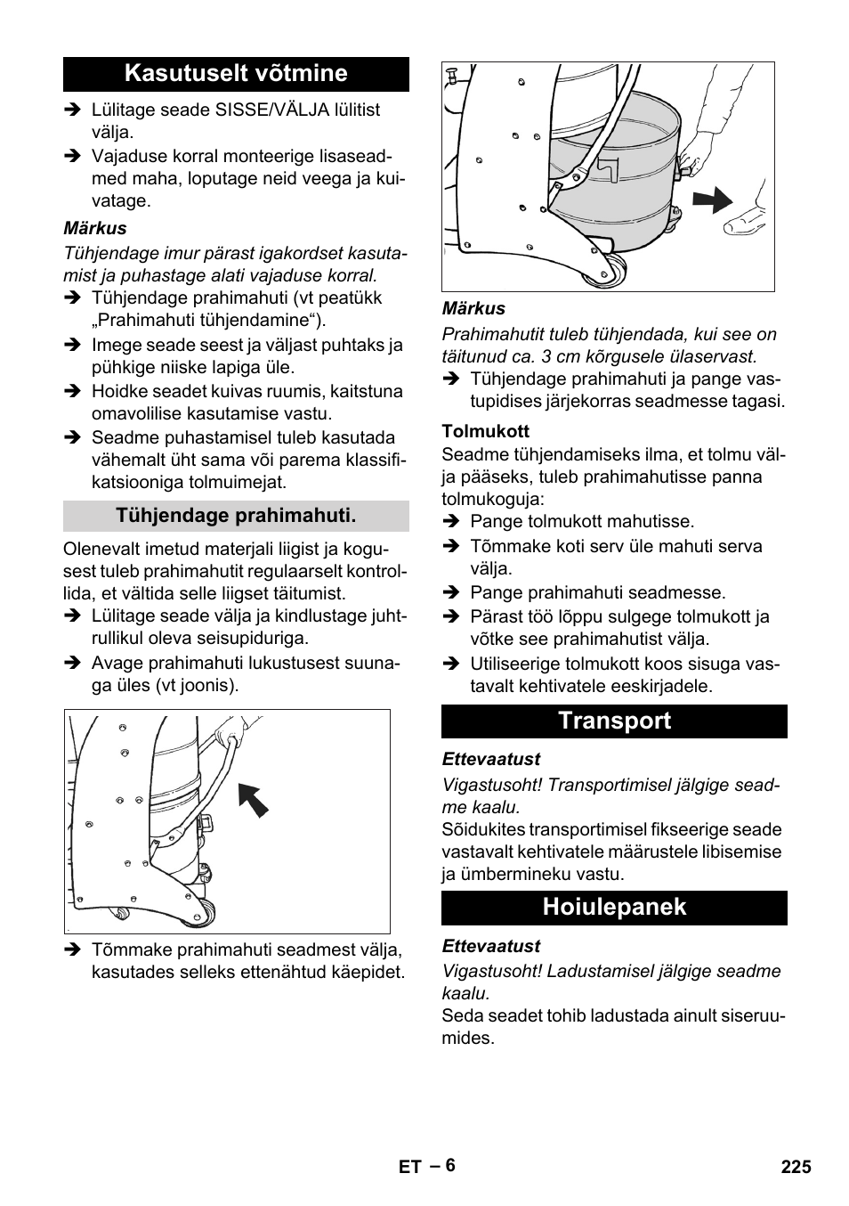 Kasutuselt võtmine, Tühjendage prahimahuti, Tolmukott | Transport, Hoiulepanek, Transport hoiulepanek | Karcher IV 60-30 M B1 User Manual | Page 225 / 260