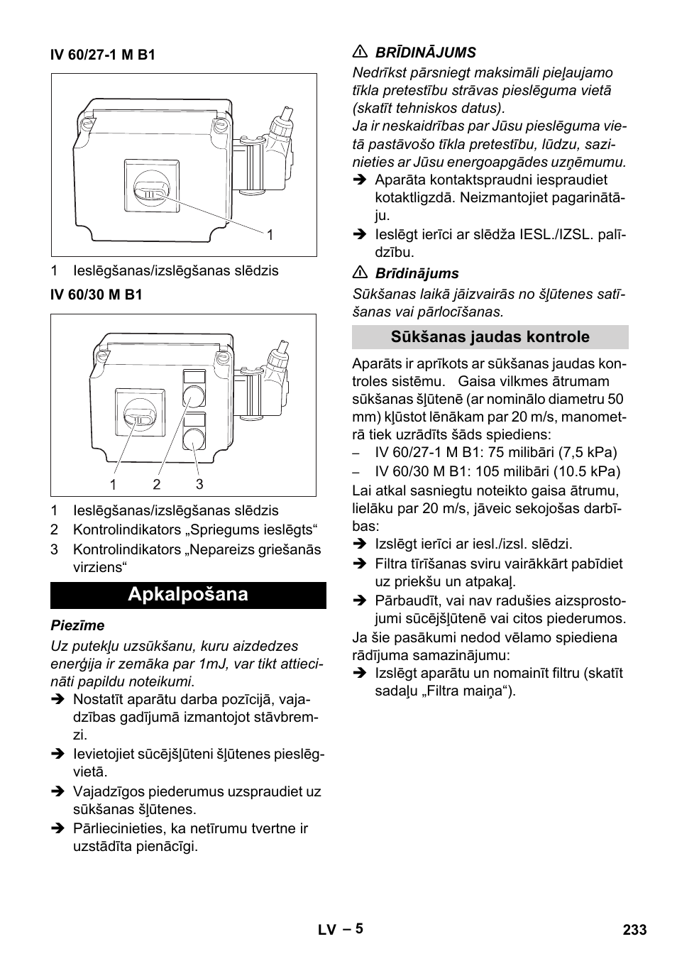 Iv 60/27-1 m b1, Iv 60/30 m b1, Apkalpošana | Sūkšanas jaudas kontrole | Karcher IV 60-30 M B1 User Manual | Page 233 / 260