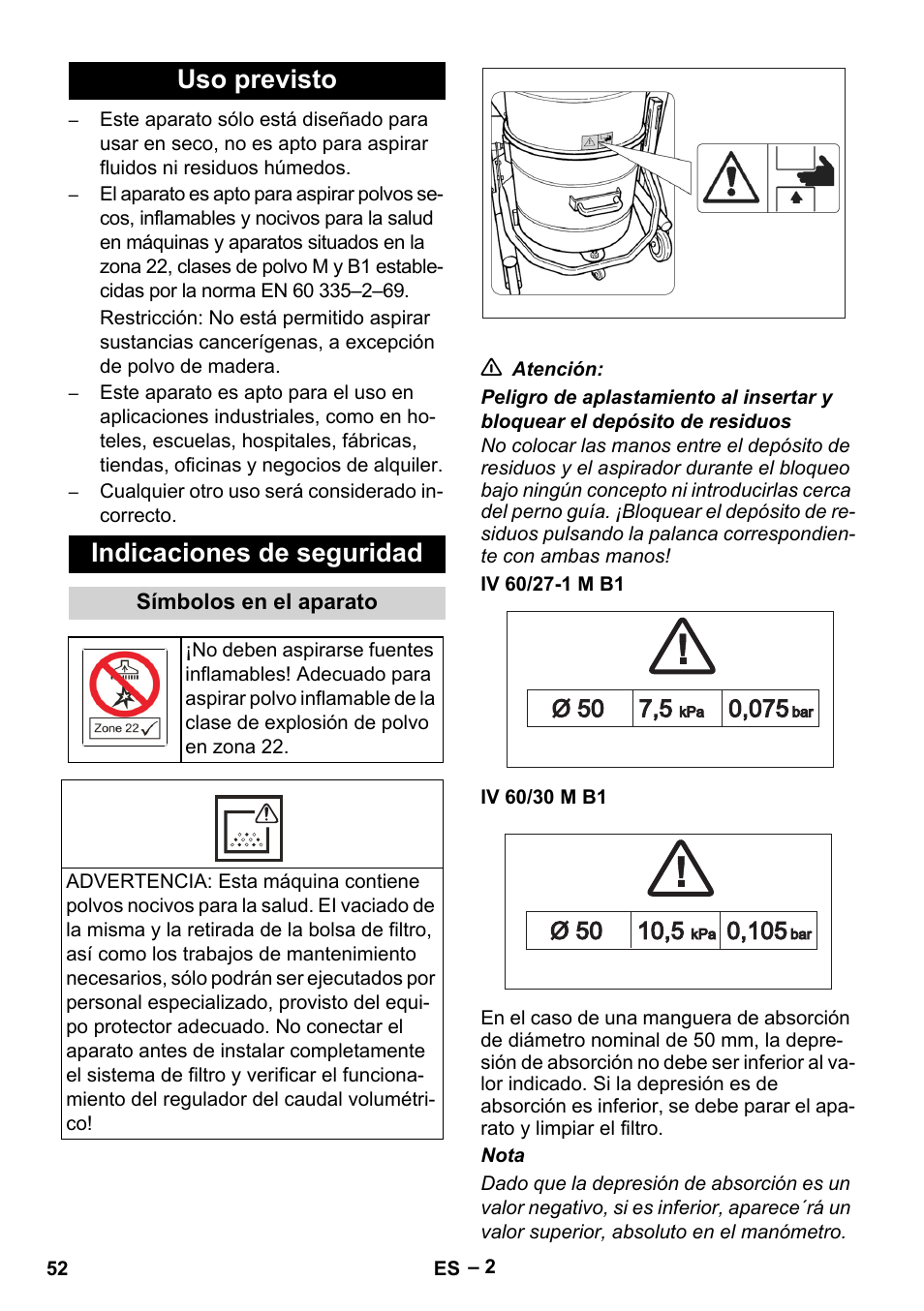 Uso previsto, Indicaciones de seguridad, Símbolos en el aparato | Iv 60/27-1 m b1, Iv 60/30 m b1, Uso previsto indicaciones de seguridad | Karcher IV 60-30 M B1 User Manual | Page 52 / 260