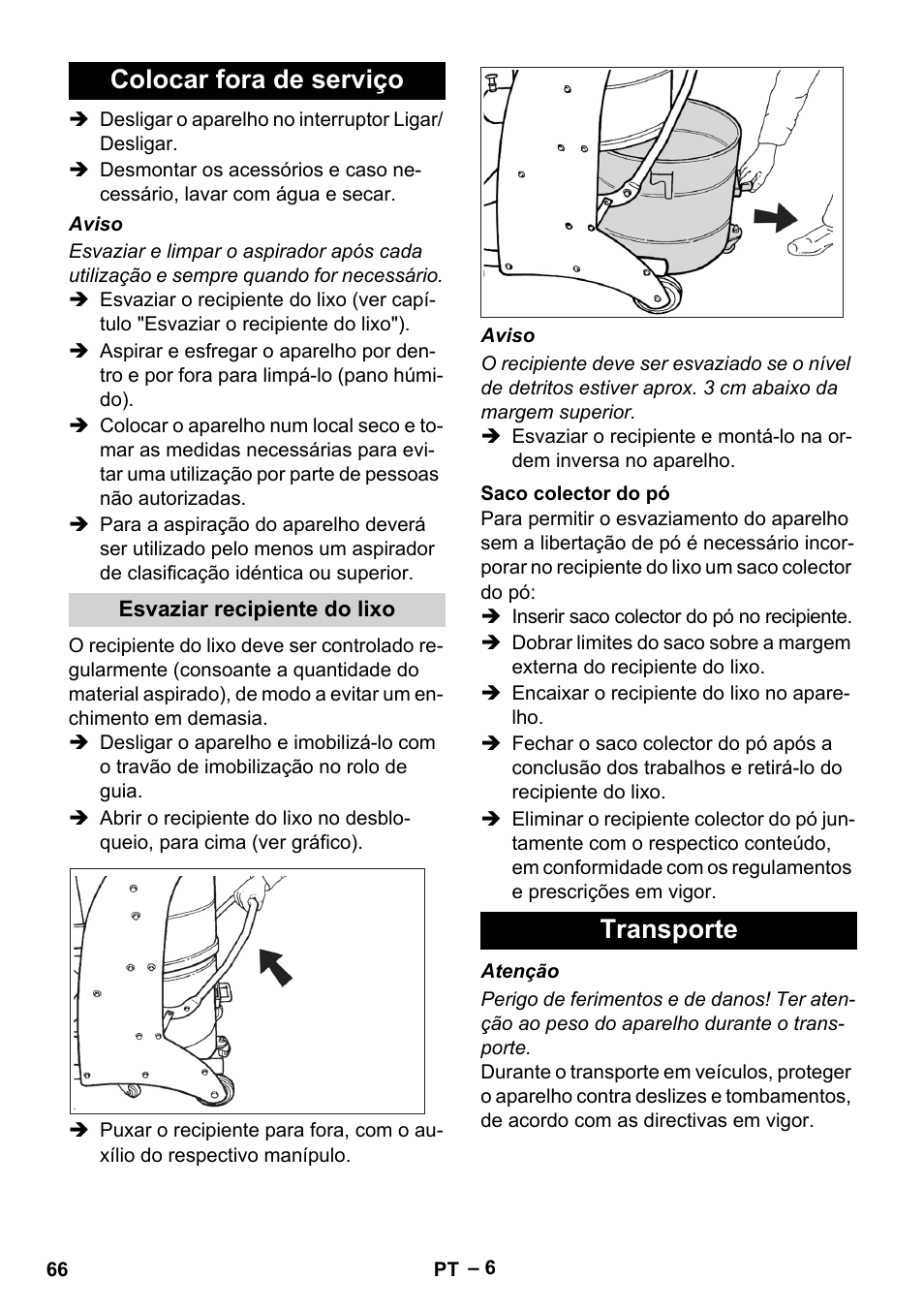 Colocar fora de serviço, Esvaziar recipiente do lixo, Saco colector do pó | Transporte | Karcher IV 60-30 M B1 User Manual | Page 66 / 260