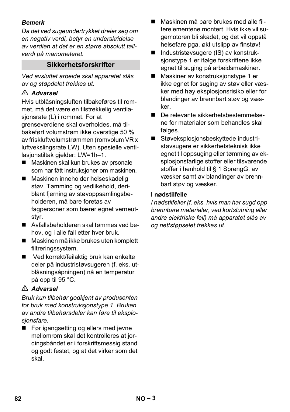 Sikkerhetsforskrifter, I nødstilfelle | Karcher IV 60-30 M B1 User Manual | Page 82 / 260