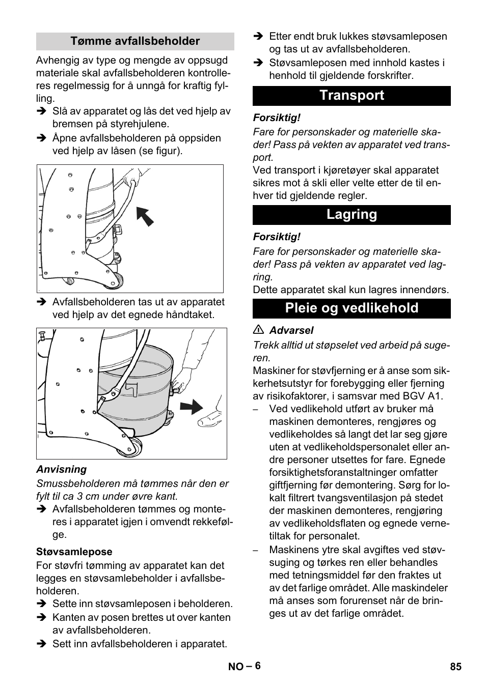 Tømme avfallsbeholder, Støvsamlepose, Transport | Lagring, Pleie og vedlikehold, Transport lagring pleie og vedlikehold | Karcher IV 60-30 M B1 User Manual | Page 85 / 260