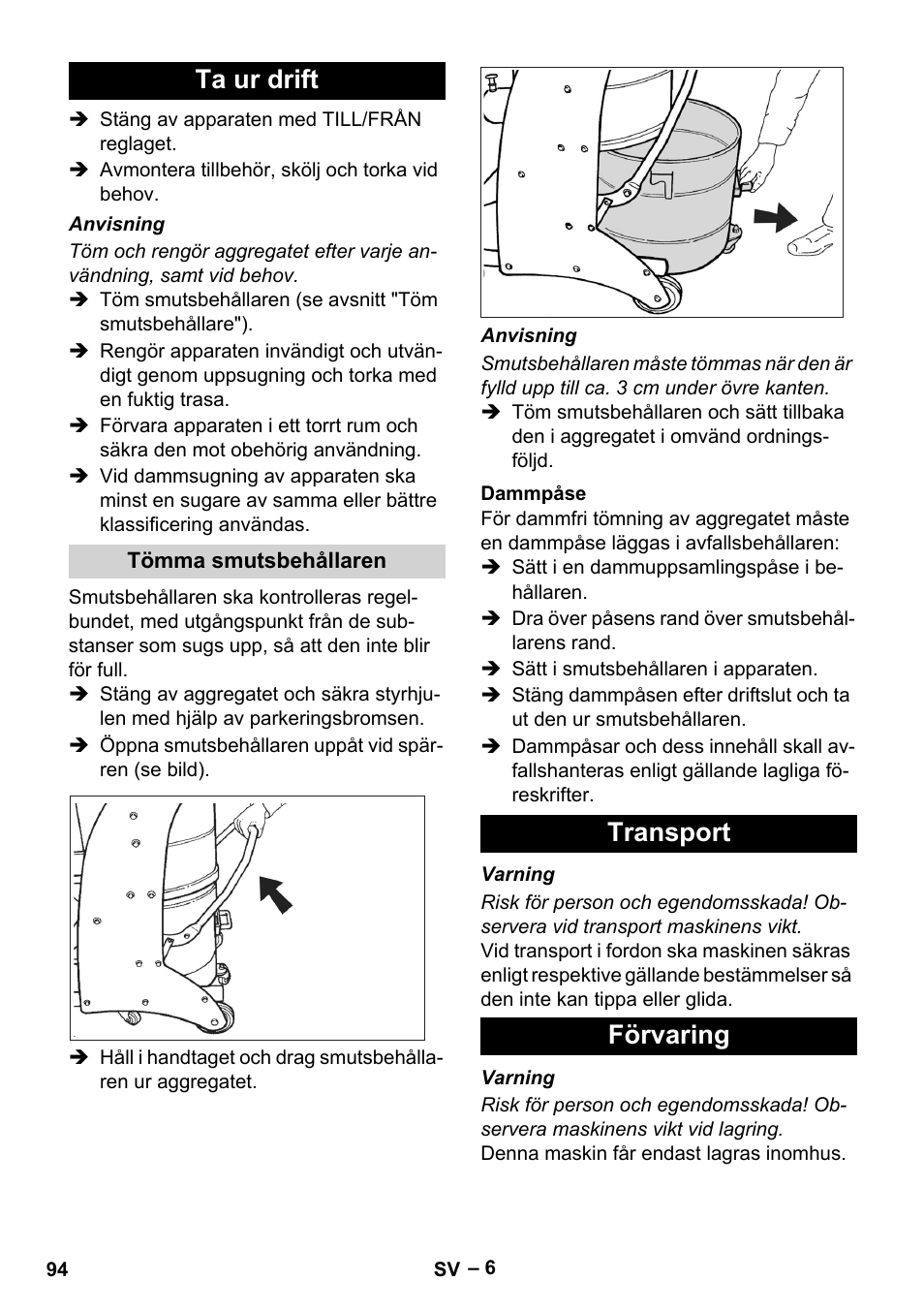 Ta ur drift, Tömma smutsbehållaren, Dammpåse | Transport, Förvaring, Transport förvaring | Karcher IV 60-30 M B1 User Manual | Page 94 / 260