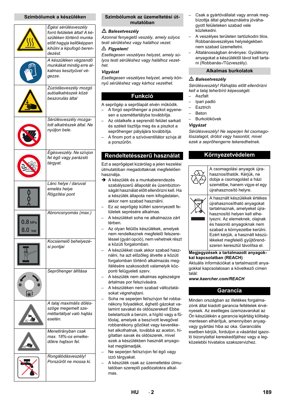 Funkció rendeltetésszerű használat, Környezetvédelem, Garancia | Karcher KM 130-300 D User Manual | Page 189 / 392