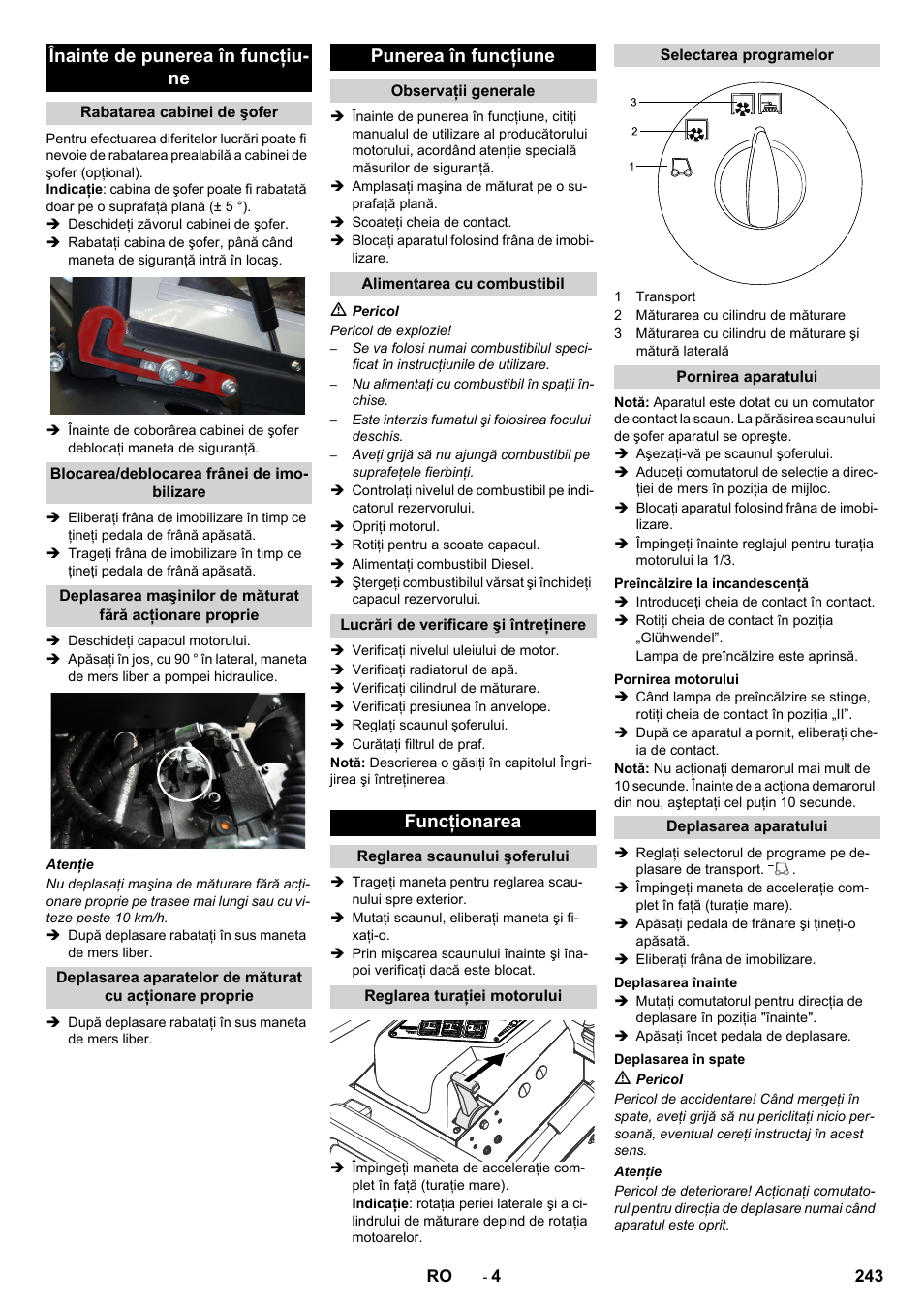 Înainte de punerea în funcţiu- ne, Punerea în funcţiune, Funcţionarea | Karcher KM 130-300 D User Manual | Page 243 / 392