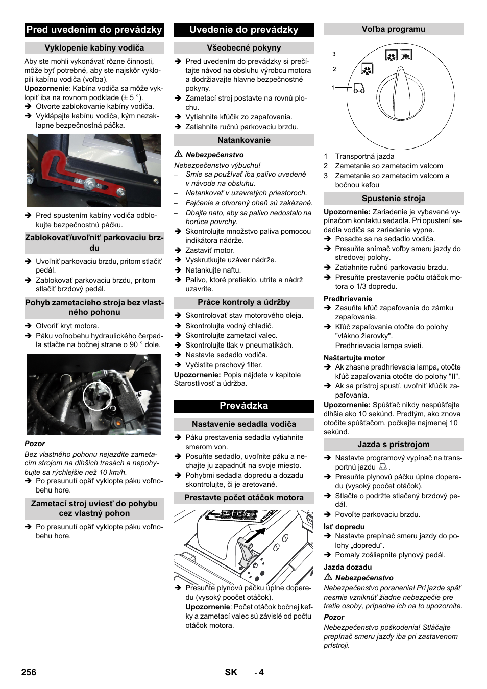 Pred uvedením do prevádzky, Uvedenie do prevádzky, Prevádzka | Karcher KM 130-300 D User Manual | Page 256 / 392