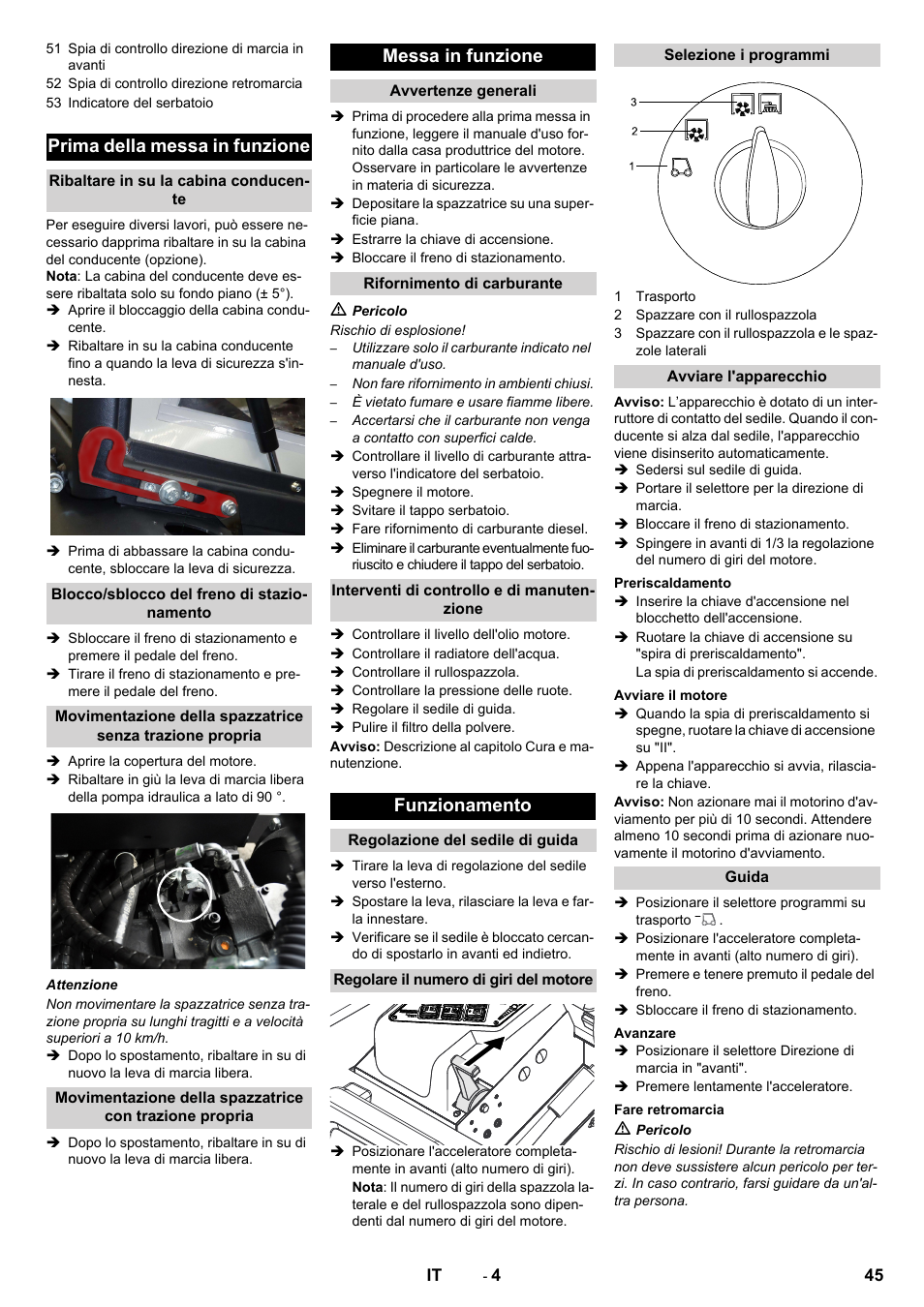 Prima della messa in funzione, Messa in funzione, Funzionamento | Karcher KM 130-300 D User Manual | Page 45 / 392