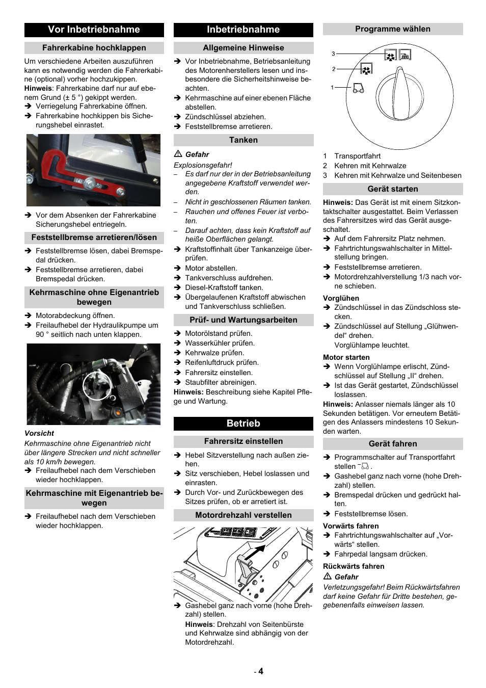 Vor inbetriebnahme, Fahrerkabine hochklappen, Feststellbremse arretieren/lö | Kehrmaschine ohne eigenan, Trieb bewegen, Kehrmaschine mit eigenan, Inbetriebnahme, Allgemeine hinweise, Tanken, Prüf- und wartungsarbeiten | Karcher KM 130-300 D User Manual | Page 6 / 392
