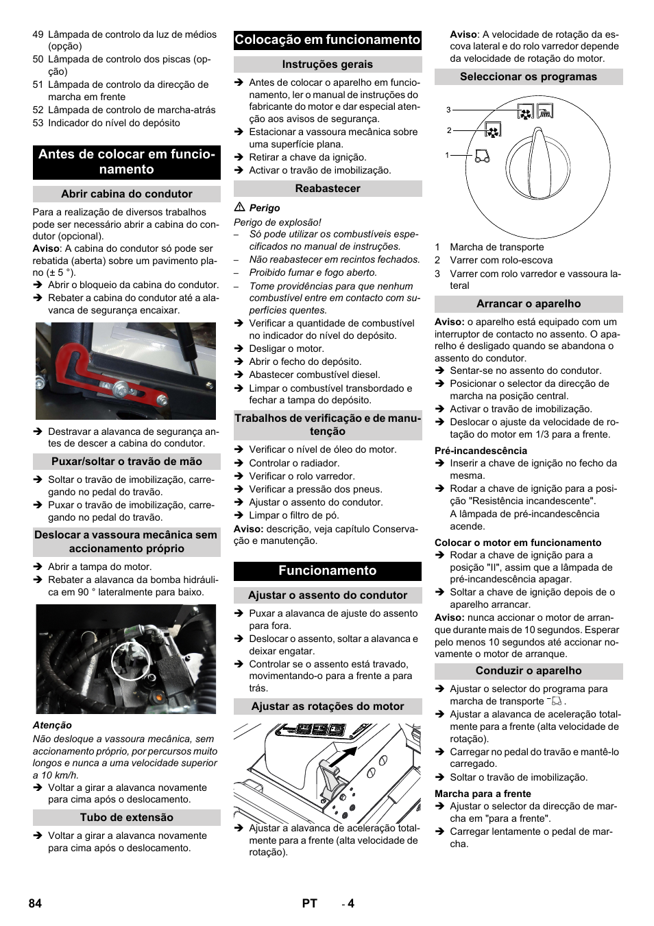 Antes de colocar em funcio- namento, Colocação em funcionamento, Funcionamento | Karcher KM 130-300 D User Manual | Page 84 / 392