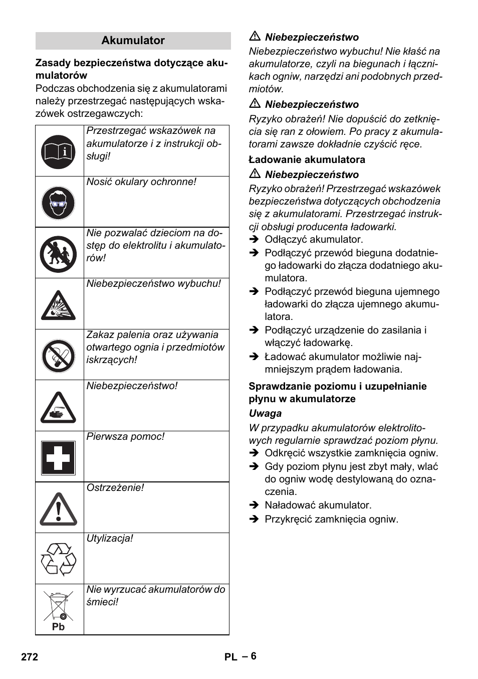 Akumulator, Zasady bezpieczeństwa dotyczące akumulatorów, Ładowanie akumulatora | Karcher HDS 1000 Be User Manual | Page 272 / 436