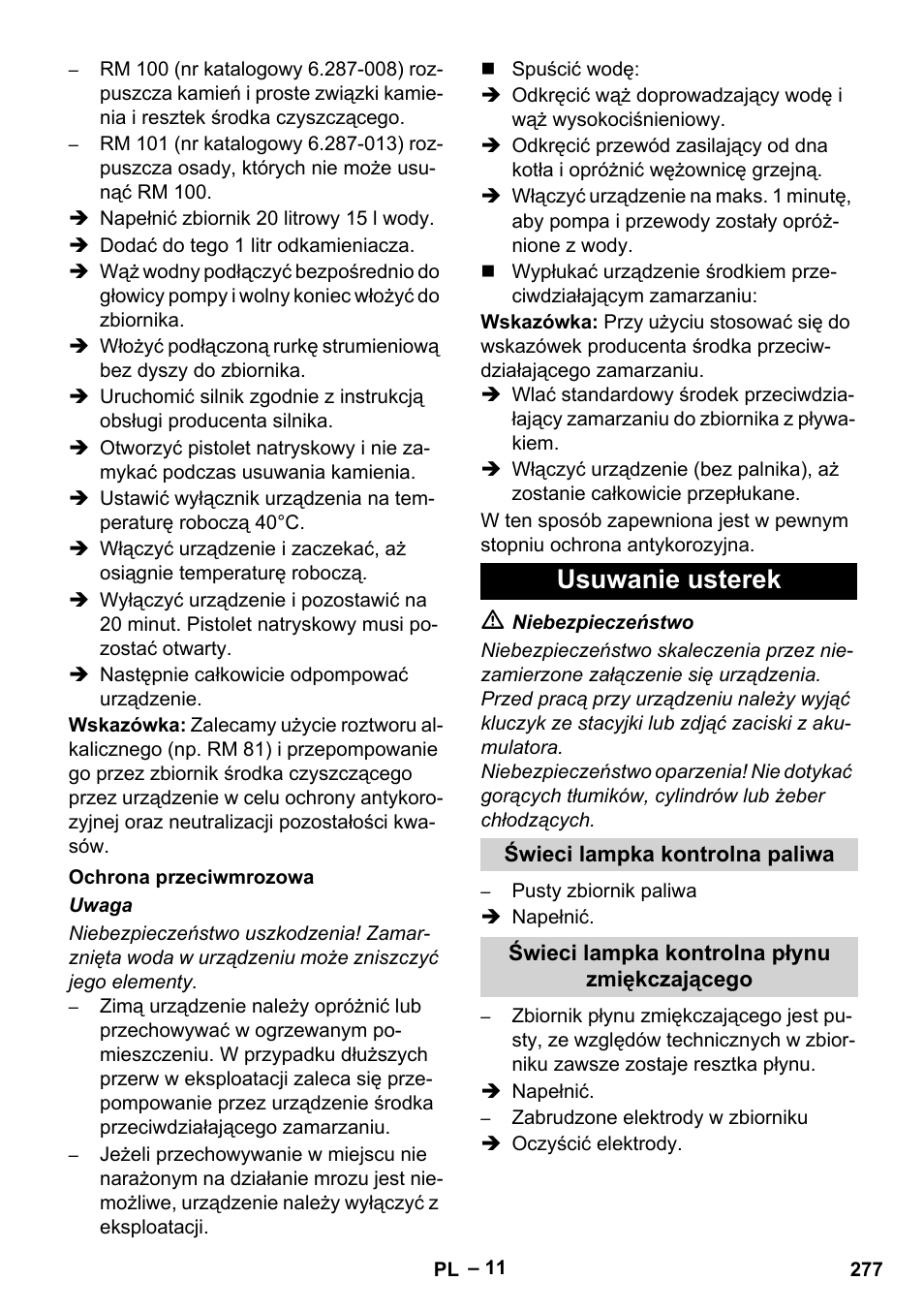 Ochrona przeciwmrozowa, Usuwanie usterek, Świeci lampka kontrolna paliwa | Świeci lampka kontrolna płynu zmiękczającego | Karcher HDS 1000 Be User Manual | Page 277 / 436