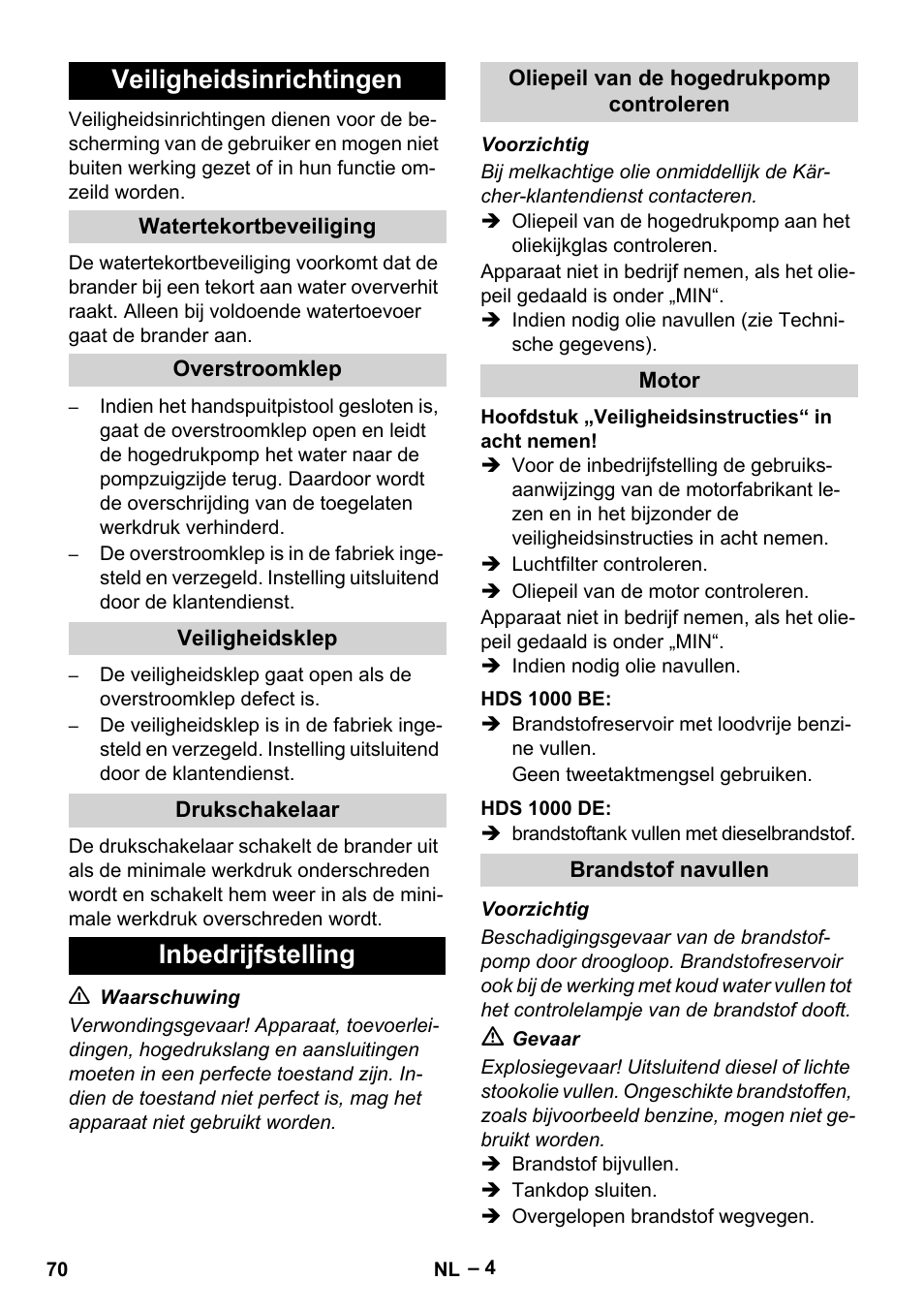 Veiligheidsinrichtingen, Watertekortbeveiliging, Overstroomklep | Veiligheidsklep, Drukschakelaar, Inbedrijfstelling, Oliepeil van de hogedrukpomp controleren, Motor, Hds 1000 be, Hds 1000 de | Karcher HDS 1000 Be User Manual | Page 70 / 436
