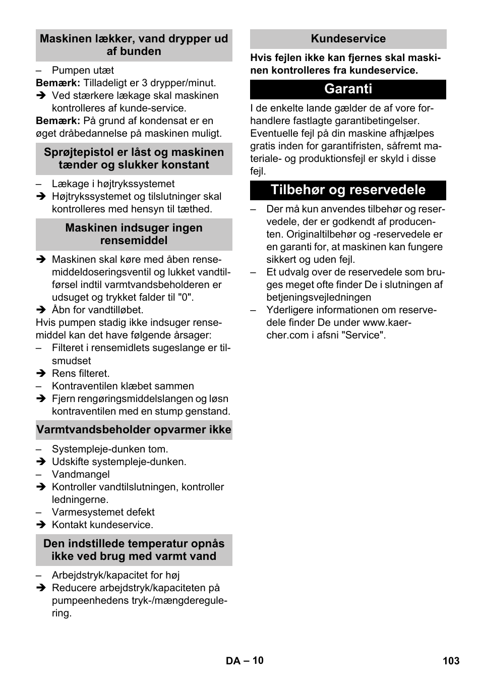 Maskinen lækker, vand drypper ud af bunden, Maskinen indsuger ingen rensemiddel, Varmtvandsbeholder opvarmer ikke | Kundeservice, Garanti, Tilbehør og reservedele, Garanti tilbehør og reservedele | Karcher HDS-E 8-16-4 M 36 KW User Manual | Page 103 / 344
