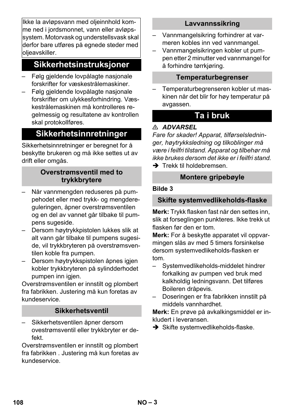 Sikkerhetsinstruksjoner, Sikkerhetsinnretninger, Overstrømsventil med to trykkbrytere | Sikkerhetsventil, Lavvannssikring, Temperaturbegrenser, Ta i bruk, Montere gripebøyle, Skifte systemvedlikeholds-flaske, Sikkerhetsinstruksjoner sikkerhetsinnretninger | Karcher HDS-E 8-16-4 M 36 KW User Manual | Page 108 / 344