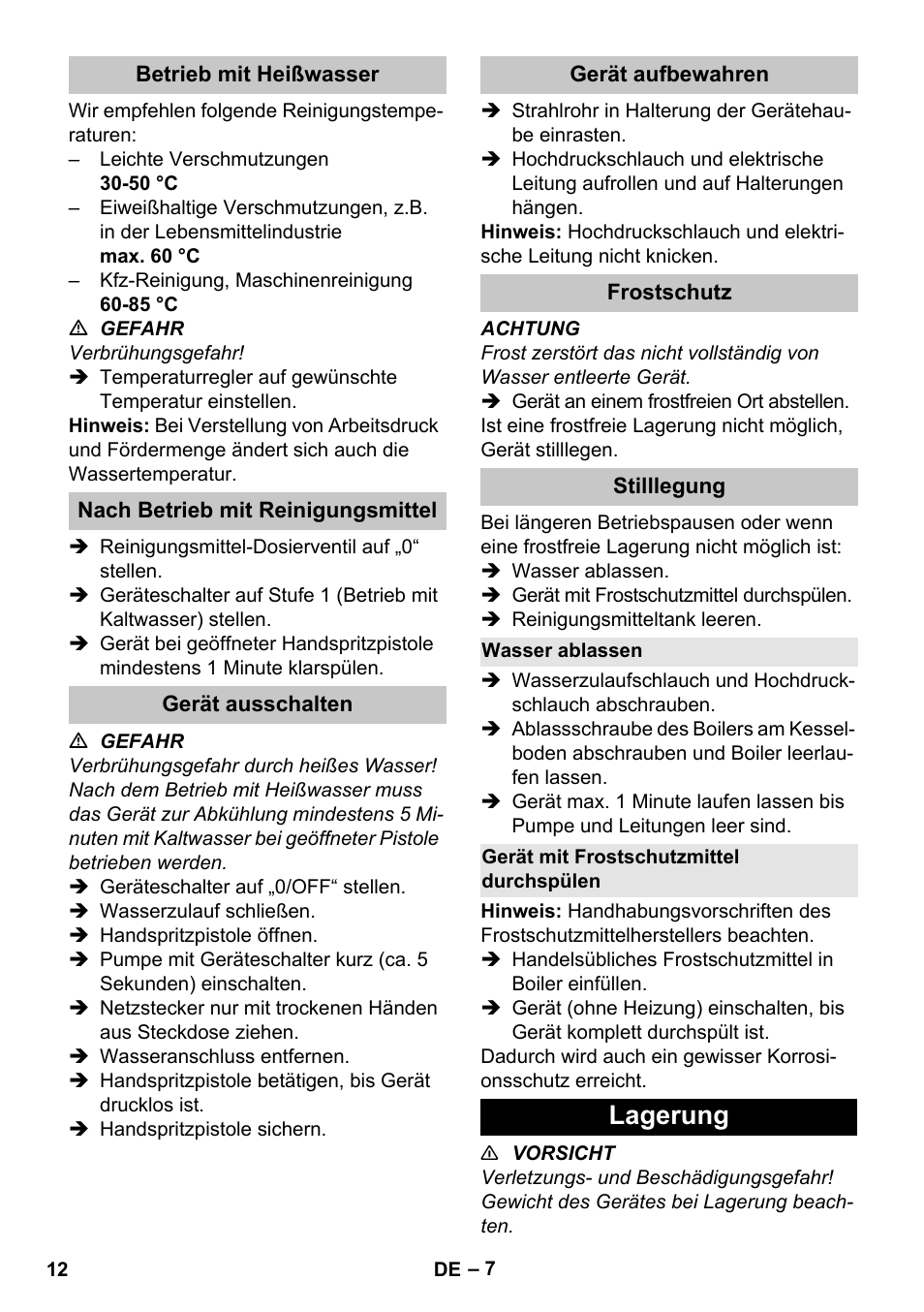 Betrieb mit heißwasser, Nach betrieb mit reinigungsmittel, Gerät ausschalten | Gerät aufbewahren, Frostschutz, Stilllegung, Wasser ablassen, Gerät mit frostschutzmittel durchspülen, Lagerung | Karcher HDS-E 8-16-4 M 36 KW User Manual | Page 12 / 344