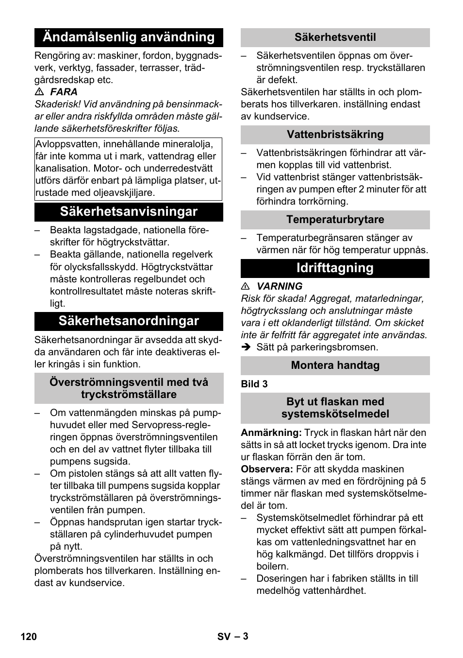 Ändamålsenlig användning, Säkerhetsanvisningar, Säkerhetsanordningar | Överströmningsventil med två tryckströmställare, Säkerhetsventil, Vattenbristsäkring, Temperaturbrytare, Idrifttagning, Montera handtag, Byt ut flaskan med systemskötselmedel | Karcher HDS-E 8-16-4 M 36 KW User Manual | Page 120 / 344