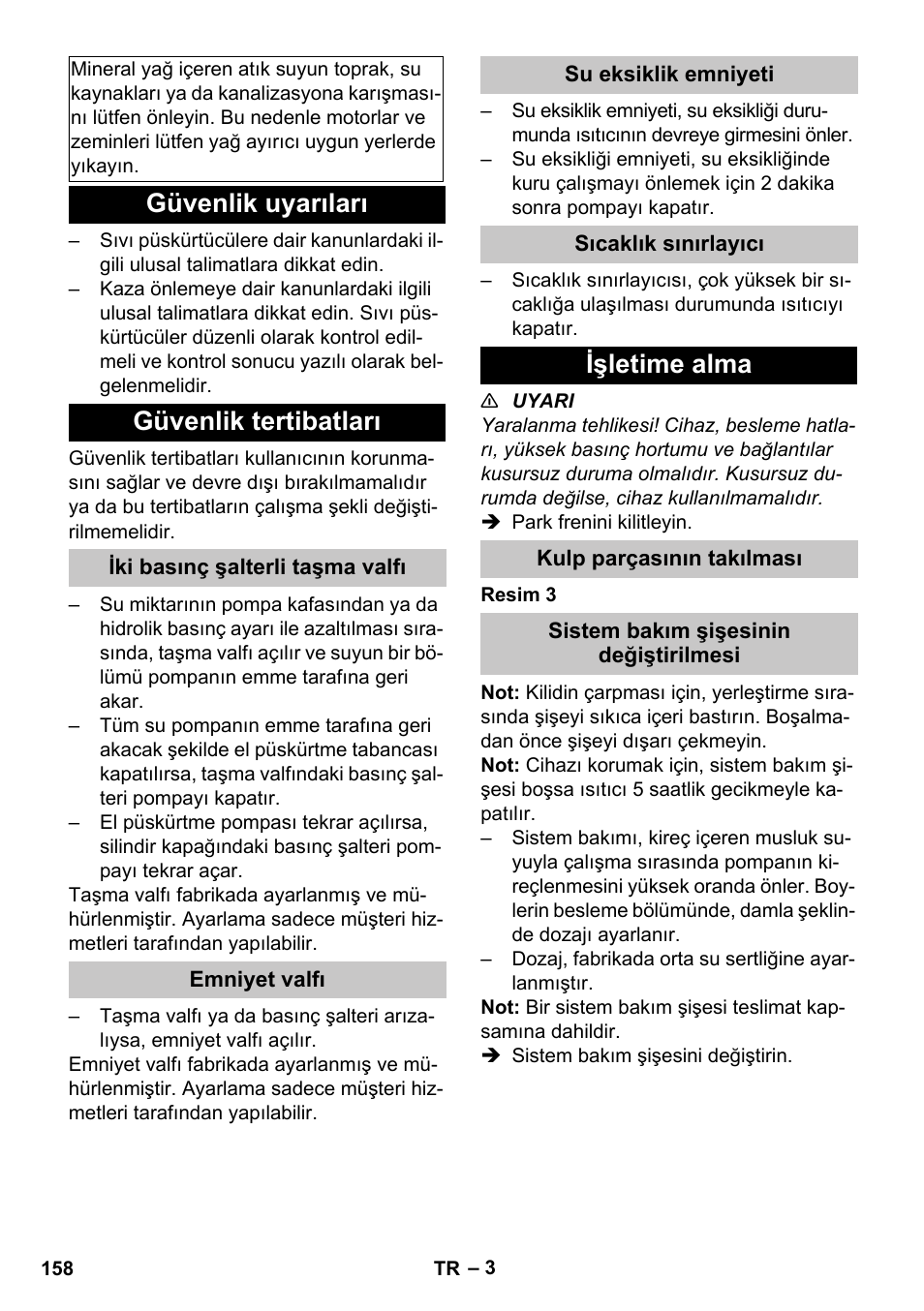 Güvenlik uyarıları, Güvenlik tertibatları, Iki basınç şalterli taşma valfı | Emniyet valfı, Su eksiklik emniyeti, Sıcaklık sınırlayıcı, Işletime alma, Kulp parçasının takılması, Sistem bakım şişesinin değiştirilmesi, Güvenlik uyarıları güvenlik tertibatları | Karcher HDS-E 8-16-4 M 36 KW User Manual | Page 158 / 344