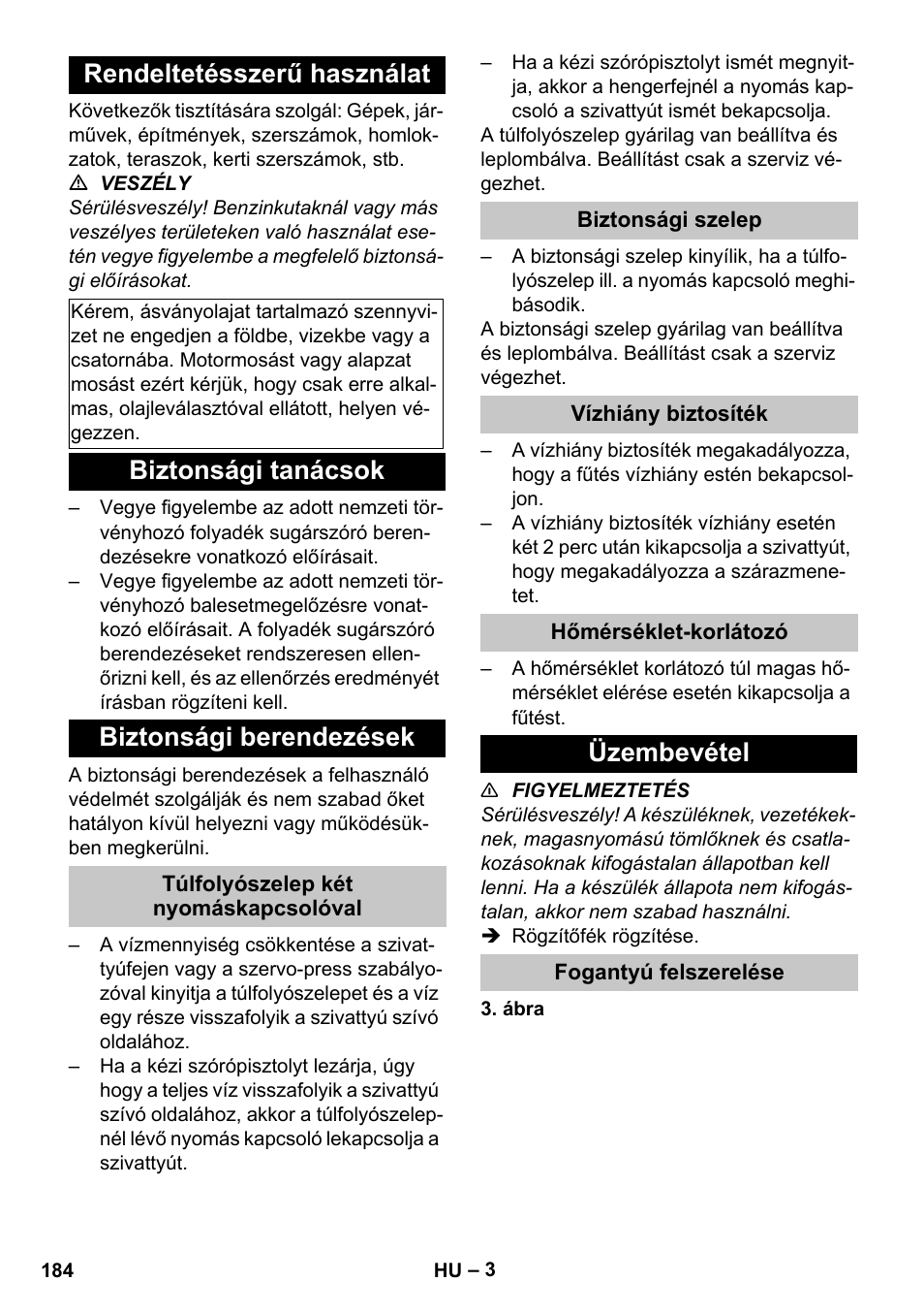 Rendeltetésszerű használat, Biztonsági tanácsok, Biztonsági berendezések | Túlfolyószelep két nyomáskapcsolóval, Biztonsági szelep, Vízhiány biztosíték, Hőmérséklet-korlátozó, Üzembevétel, Fogantyú felszerelése, Biztonsági tanácsok biztonsági berendezések | Karcher HDS-E 8-16-4 M 36 KW User Manual | Page 184 / 344