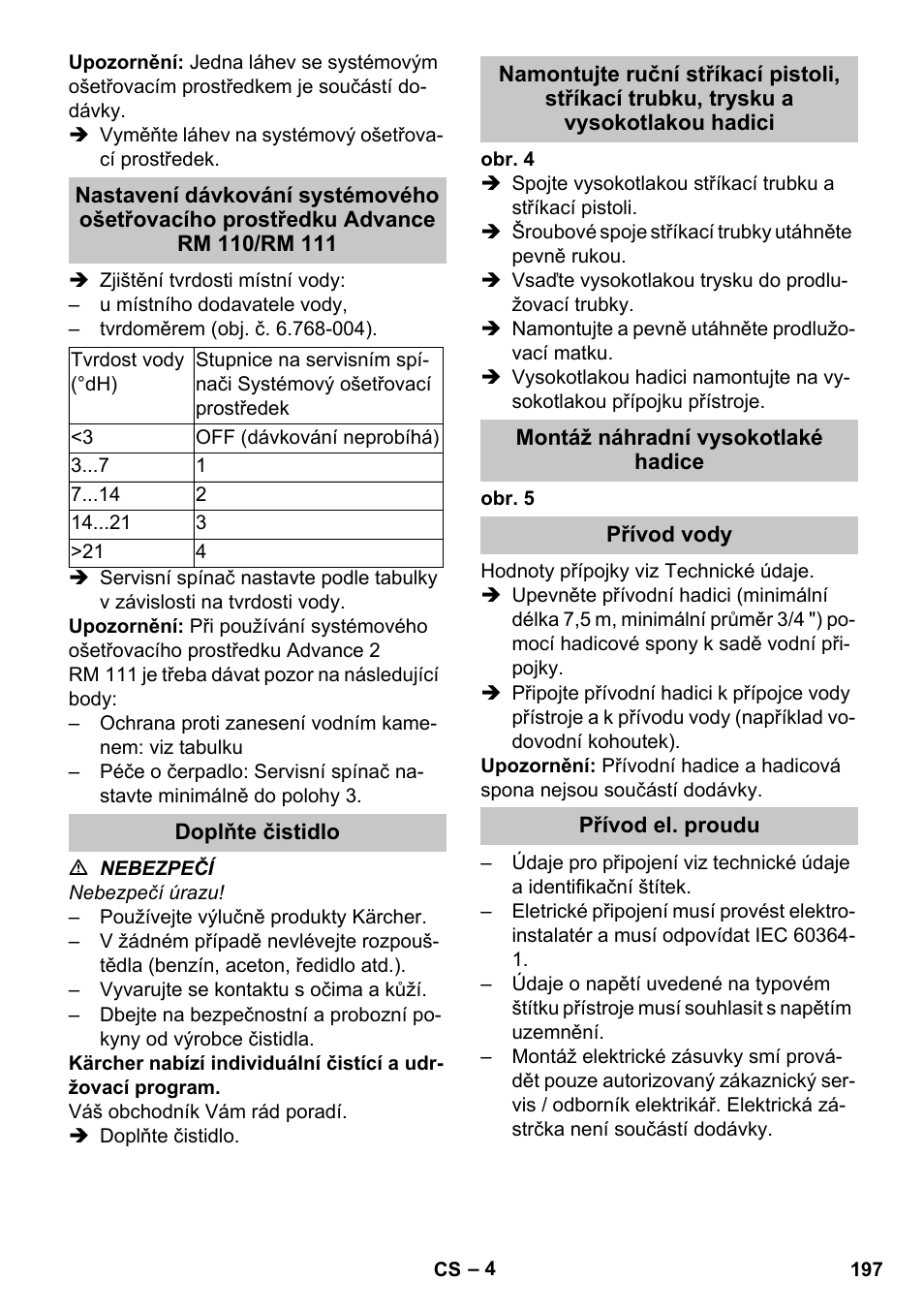 Doplňte čistidlo, Montáž náhradní vysokotlaké hadice, Přívod vody | Přívod el. proudu | Karcher HDS-E 8-16-4 M 36 KW User Manual | Page 197 / 344