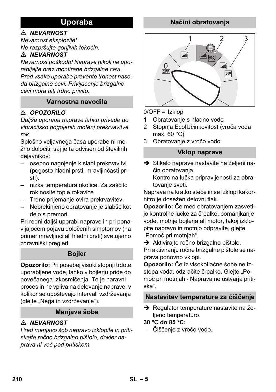 Uporaba, Varnostna navodila, Bojler | Menjava šobe, Načini obratovanja, Vklop naprave, Nastavitev temperature za čiščenje | Karcher HDS-E 8-16-4 M 36 KW User Manual | Page 210 / 344