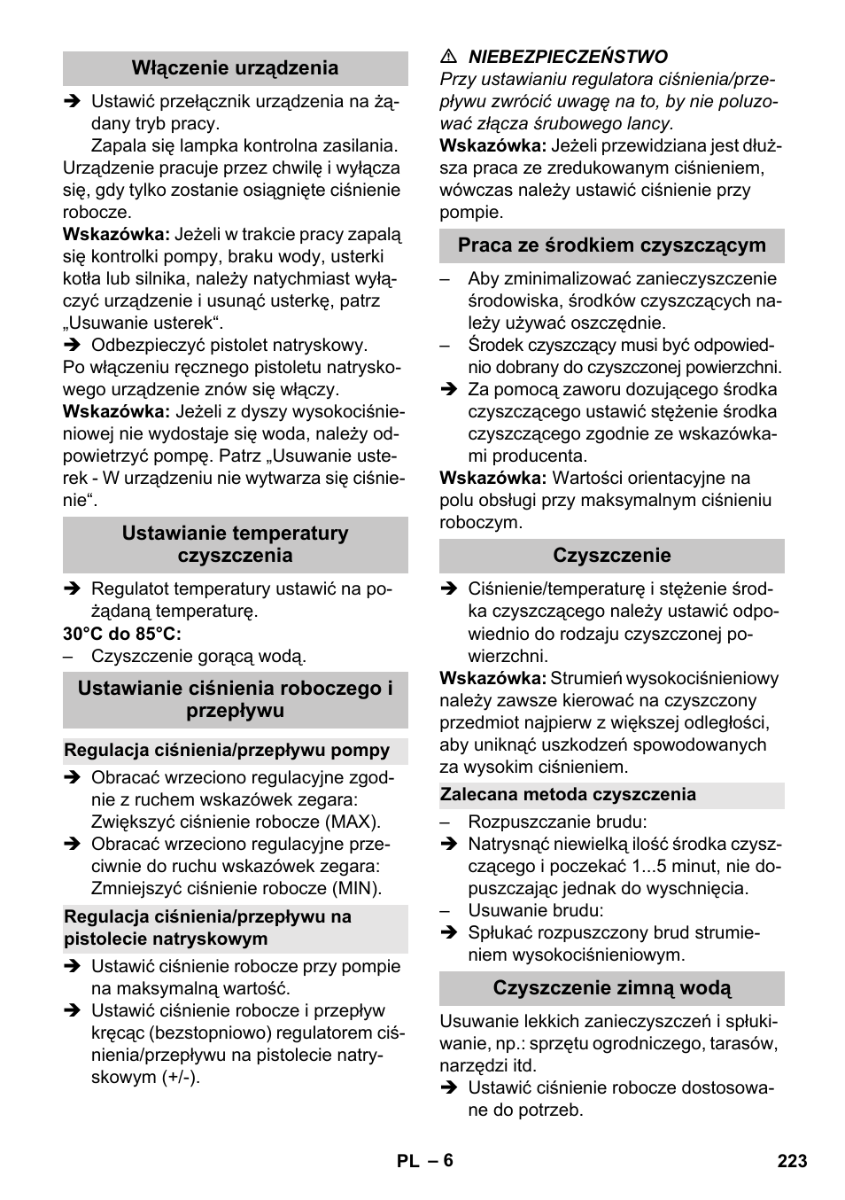 Włączenie urządzenia, Ustawianie temperatury czyszczenia, Ustawianie ciśnienia roboczego i przepływu | Regulacja ciśnienia/przepływu pompy, Praca ze środkiem czyszczącym, Czyszczenie, Zalecana metoda czyszczenia, Czyszczenie zimną wodą | Karcher HDS-E 8-16-4 M 36 KW User Manual | Page 223 / 344