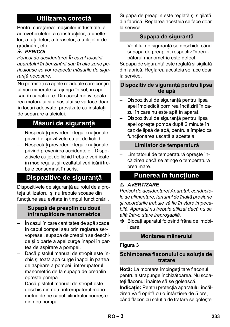 Utilizarea corectă, Măsuri de siguranţă, Dispozitive de siguranţă | Supapa de siguranţă, Dispozitiv de siguranţă pentru lipsa de apă, Limitator de temperatură, Punerea în funcţiune, Montarea mânerului, Schimbarea flaconului cu soluţia de tratare, Măsuri de siguranţă dispozitive de siguranţă | Karcher HDS-E 8-16-4 M 36 KW User Manual | Page 233 / 344
