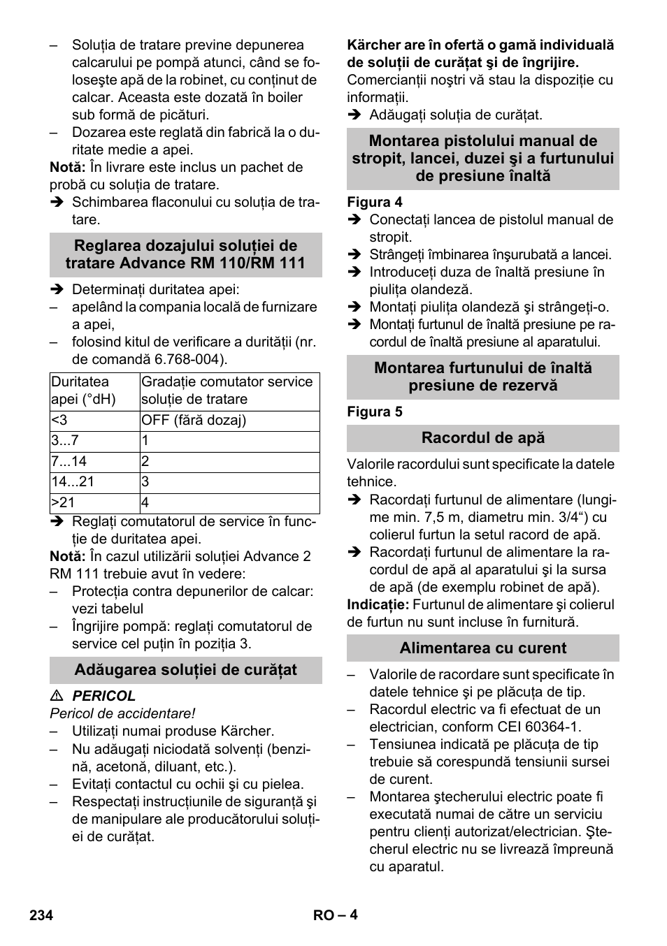 Adăugarea soluţiei de curăţat, Montarea furtunului de înaltă presiune de rezervă, Racordul de apă | Alimentarea cu curent | Karcher HDS-E 8-16-4 M 36 KW User Manual | Page 234 / 344