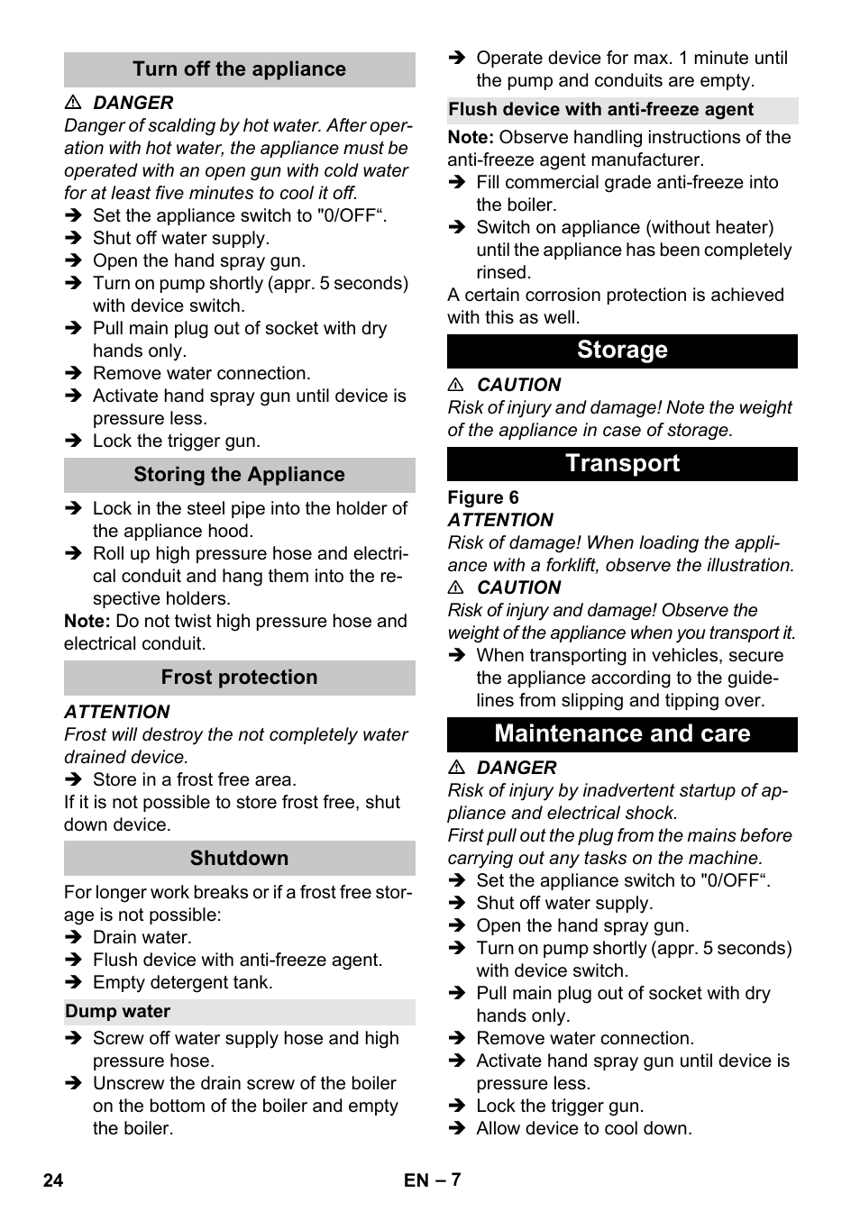 Turn off the appliance, Storing the appliance, Frost protection | Shutdown, Dump water, Flush device with anti-freeze agent, Storage, Transport, Maintenance and care, Storage transport maintenance and care | Karcher HDS-E 8-16-4 M 36 KW User Manual | Page 24 / 344