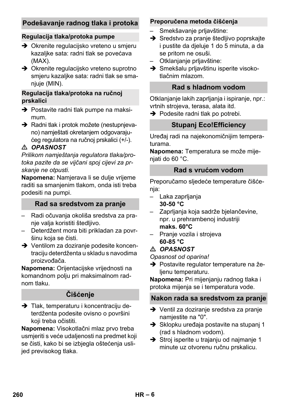 Podešavanje radnog tlaka i protoka, Regulacija tlaka/protoka pumpe, Regulacija tlaka/protoka na ručnoj prskalici | Rad sa sredstvom za pranje, Čišćenje, Preporučena metoda čišćenja, Rad s hladnom vodom, Stupanj eco!efficiency, Rad s vrućom vodom, Nakon rada sa sredstvom za pranje | Karcher HDS-E 8-16-4 M 36 KW User Manual | Page 260 / 344