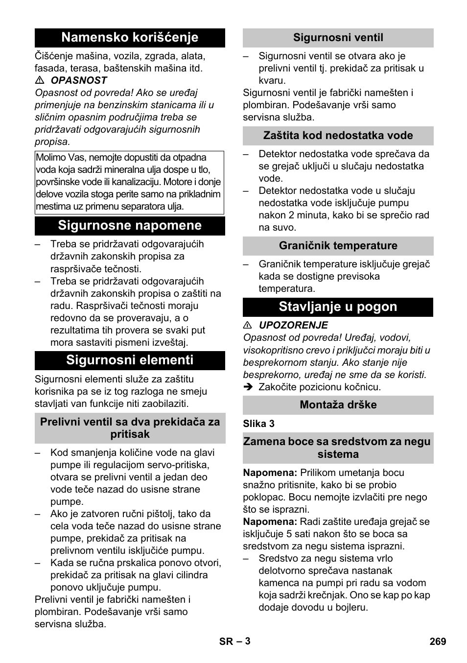 Namensko korišćenje, Sigurnosne napomene, Sigurnosni elementi | Prelivni ventil sa dva prekidača za pritisak, Sigurnosni ventil, Zaštita kod nedostatka vode, Graničnik temperature, Stavljanje u pogon, Montaža drške, Zamena boce sa sredstvom za negu sistema | Karcher HDS-E 8-16-4 M 36 KW User Manual | Page 269 / 344