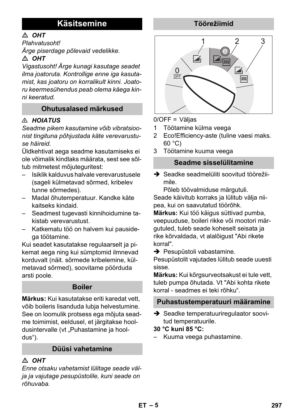 Käsitsemine, Ohutusalased märkused, Boiler | Düüsi vahetamine, Töörežiimid, Seadme sisselülitamine, Puhastustemperatuuri määramine | Karcher HDS-E 8-16-4 M 36 KW User Manual | Page 297 / 344