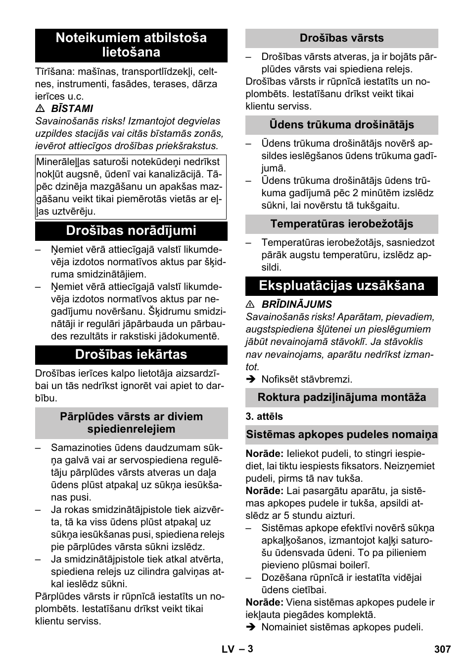 Noteikumiem atbilstoša lietošana, Drošības norādījumi, Drošības iekārtas | Pārplūdes vārsts ar diviem spiedienrelejiem, Drošības vārsts, Ūdens trūkuma drošinātājs, Temperatūras ierobežotājs, Ekspluatācijas uzsākšana, Roktura padziļinājuma montāža, Sistēmas apkopes pudeles nomaiņa | Karcher HDS-E 8-16-4 M 36 KW User Manual | Page 307 / 344