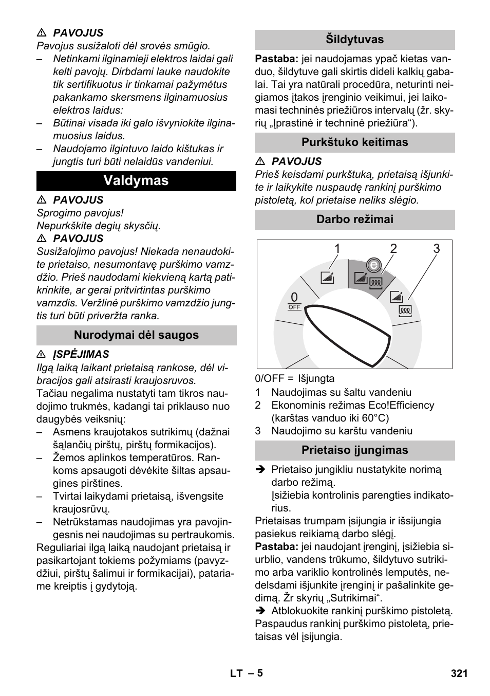 Valdymas, Nurodymai dėl saugos, Šildytuvas | Purkštuko keitimas, Darbo režimai, Prietaiso įjungimas | Karcher HDS-E 8-16-4 M 36 KW User Manual | Page 321 / 344