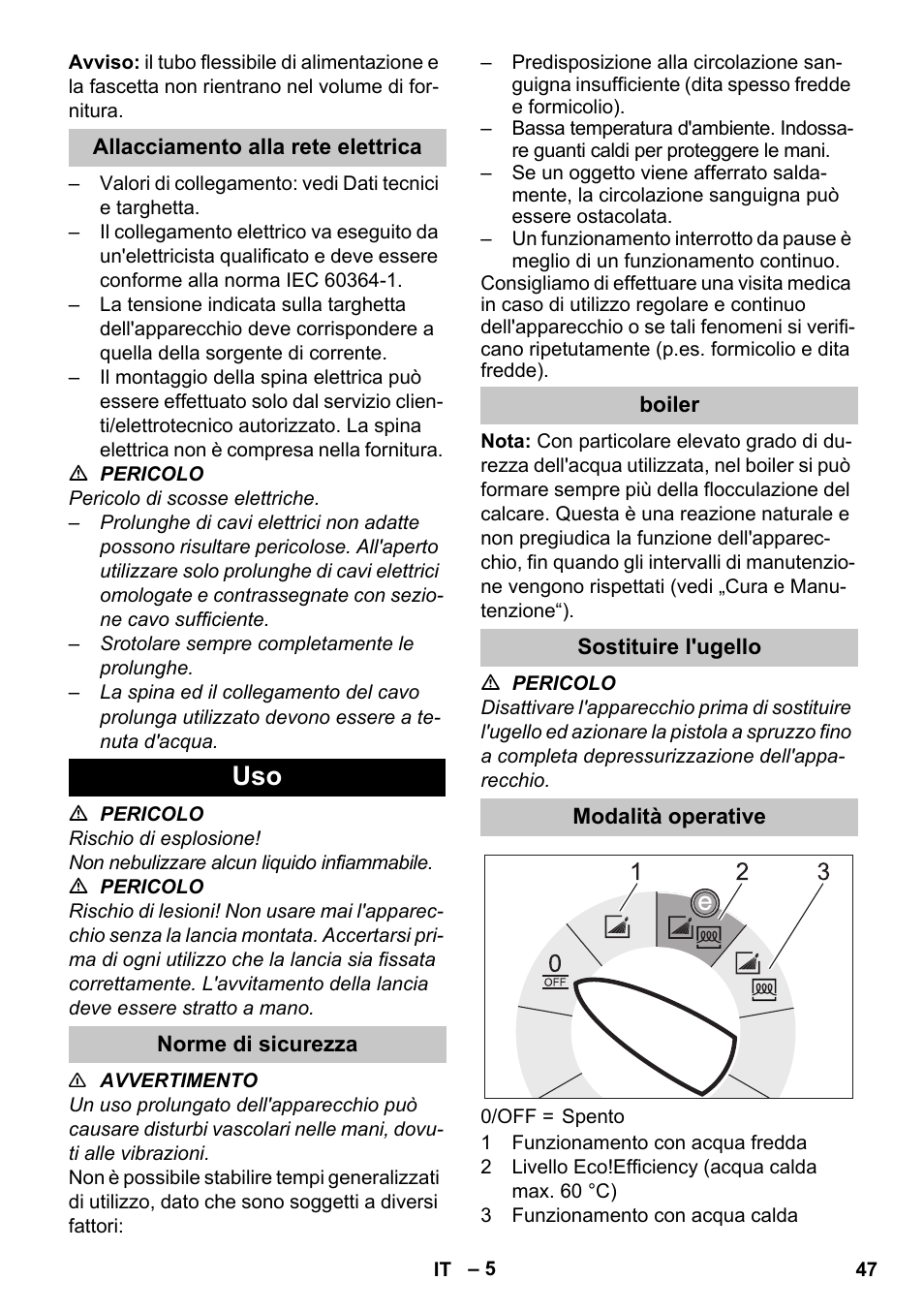 Allacciamento alla rete elettrica, Norme di sicurezza, Boiler | Sostituire l'ugello, Modalità operative | Karcher HDS-E 8-16-4 M 36 KW User Manual | Page 47 / 344