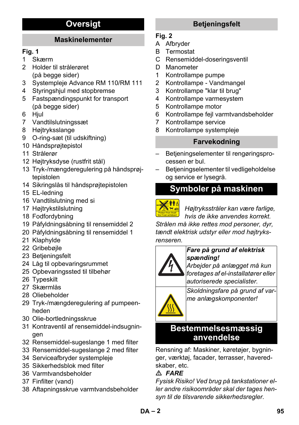 Oversigt, Maskinelementer, Betjeningsfelt | Farvekodning, Symboler på maskinen, Bestemmelsesmæssig anvendelse | Karcher HDS-E 8-16-4 M 36 KW User Manual | Page 95 / 344